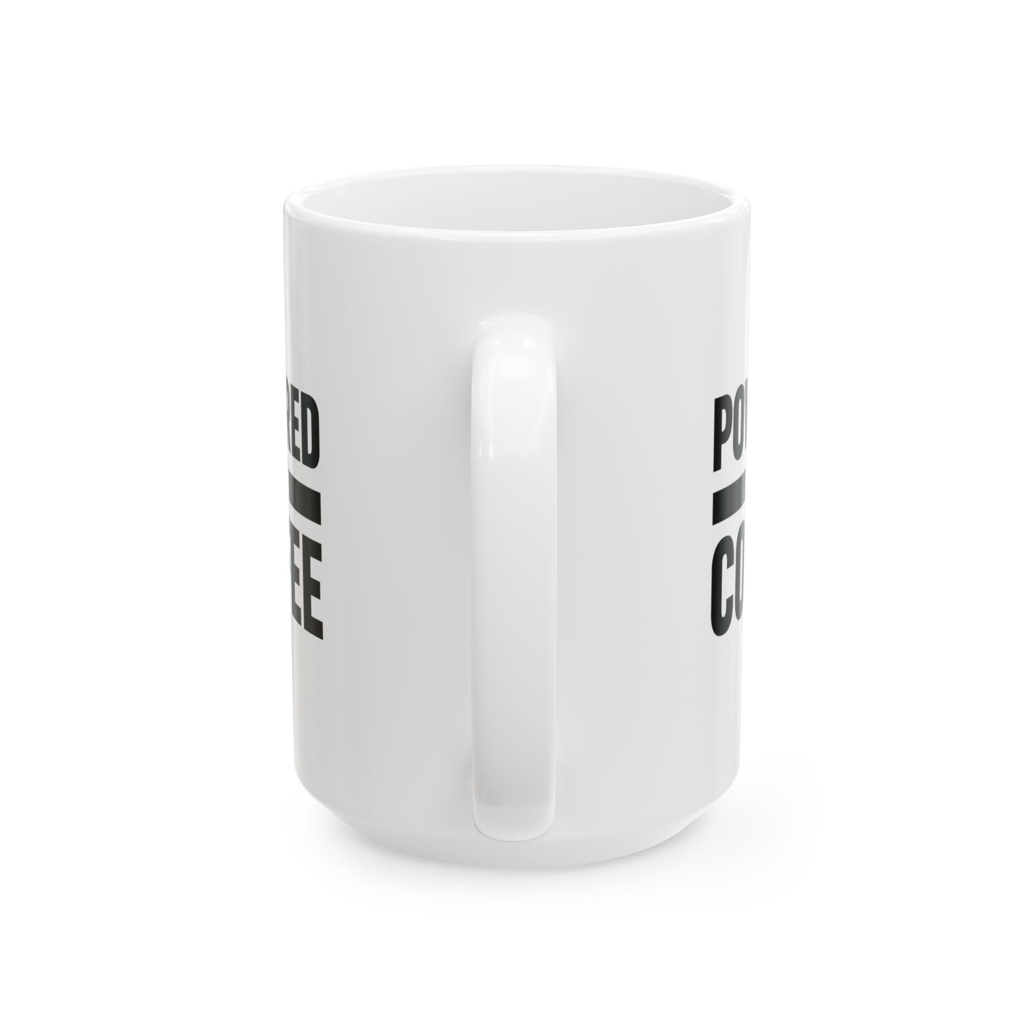 Entirely Powered By Coffee Please Refill Coffee Mug | Funny Gift | Ceramic Mug