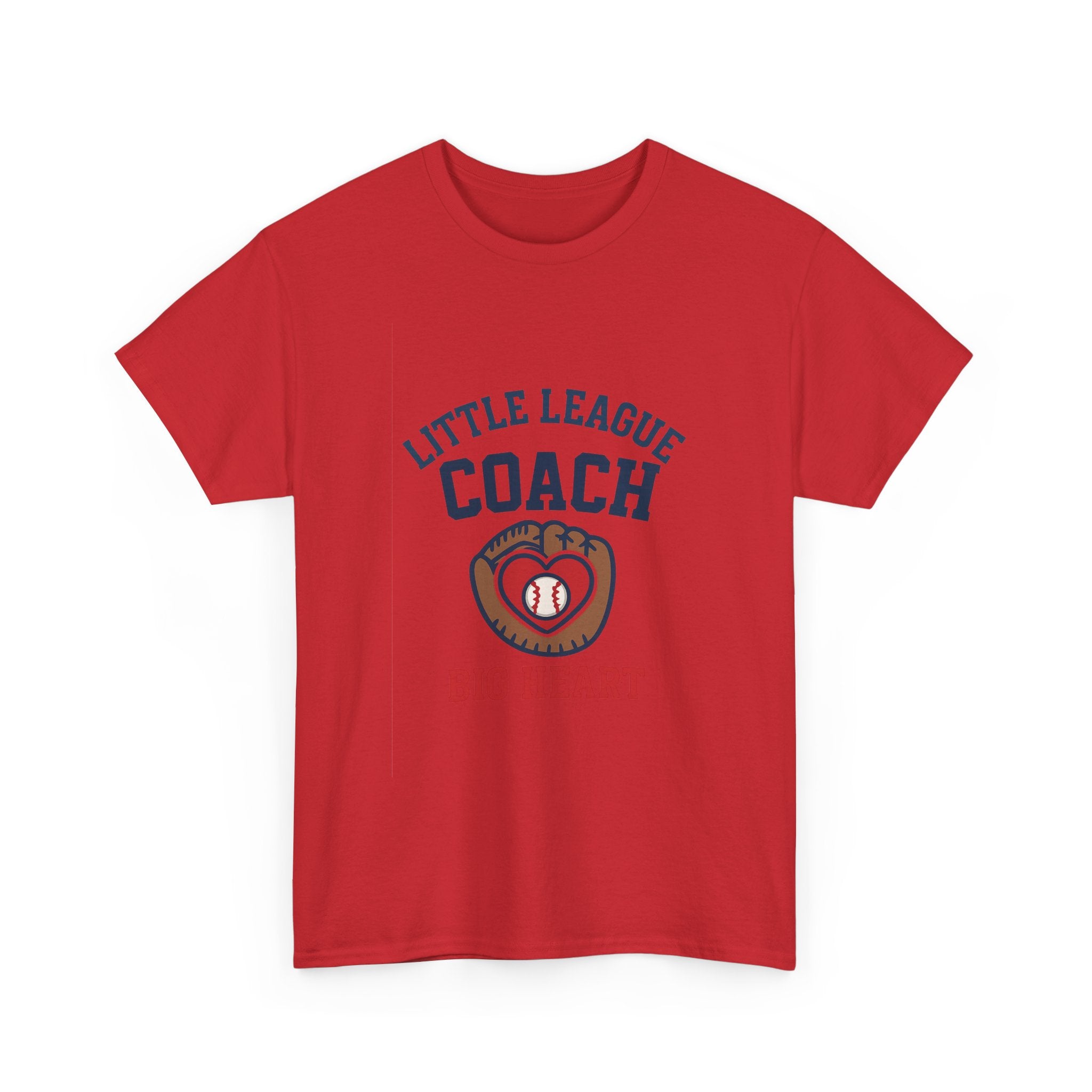 Little League Coach Big Heart T-Shirt | Unique Gift | Graphic Tee