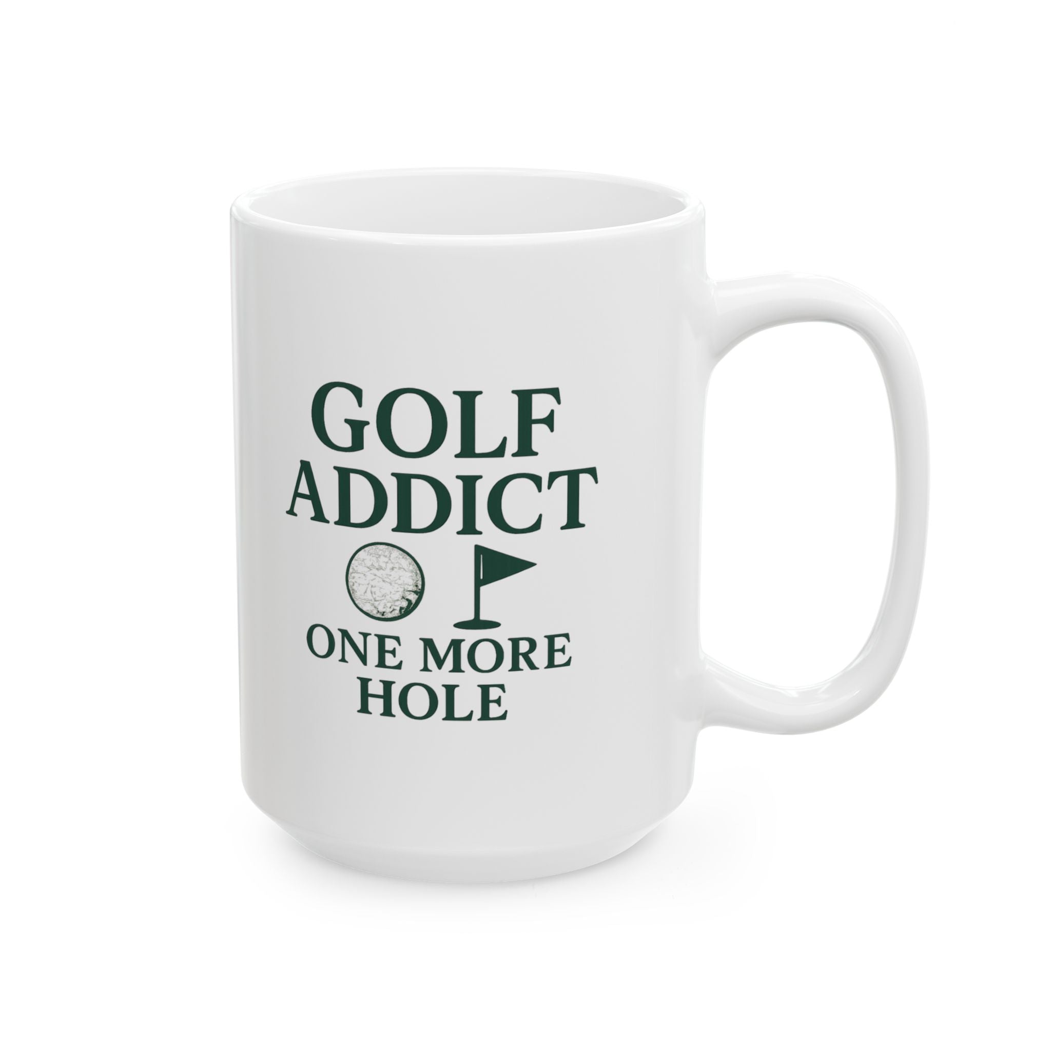 Golf Addict One More Hole I Promise Ceramic Mug