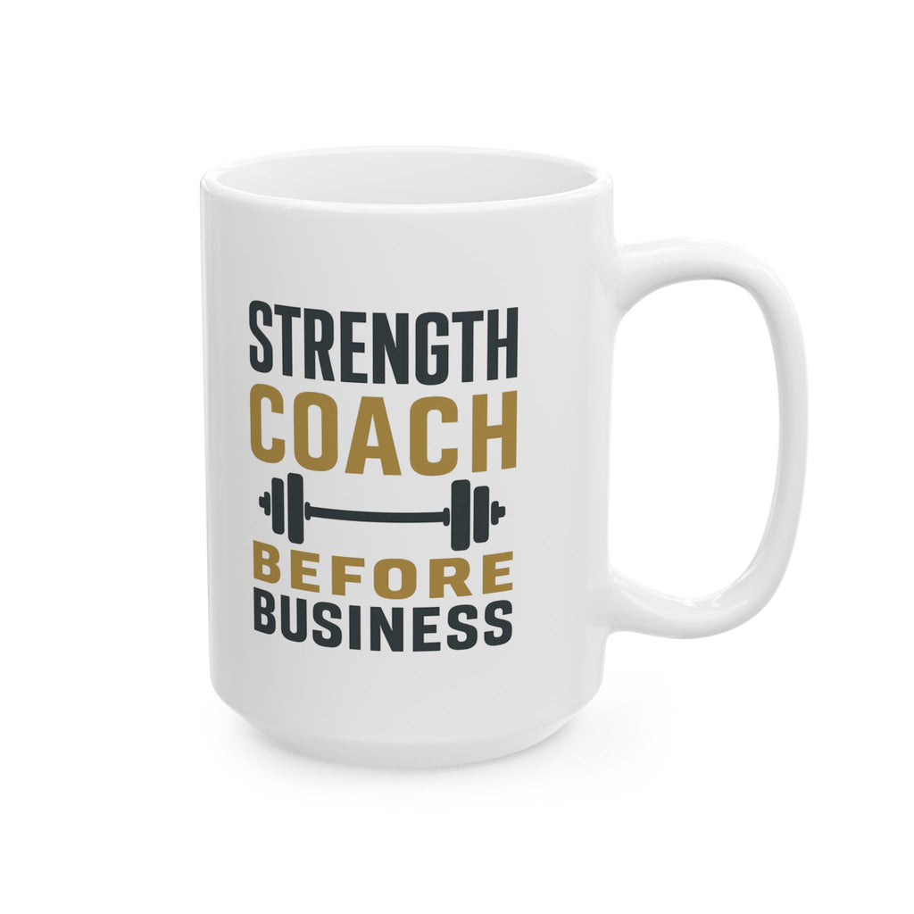 Strength Coach Bars And Bells Before Business Coffee Mug | Unique Gift | Ceramic Mug
