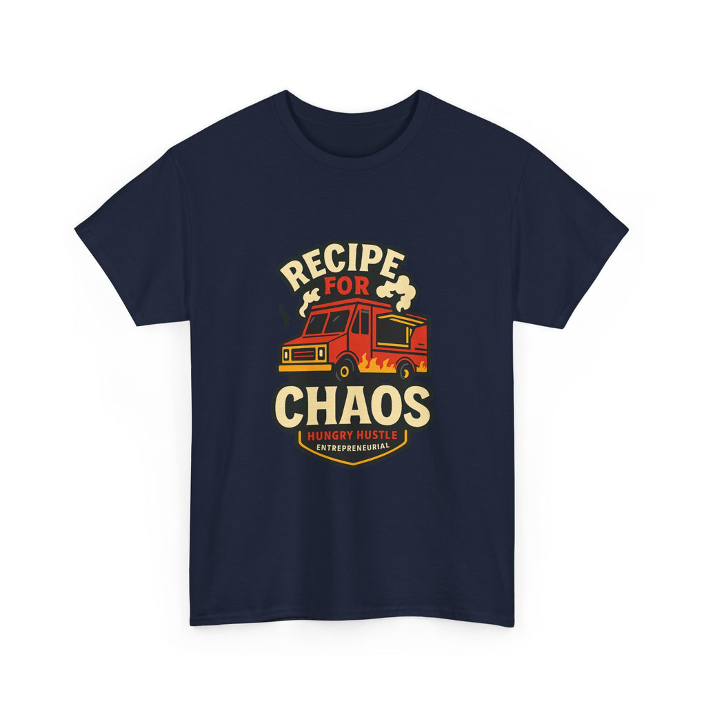 Food Truck Owner Recipe For Chaos T-Shirt