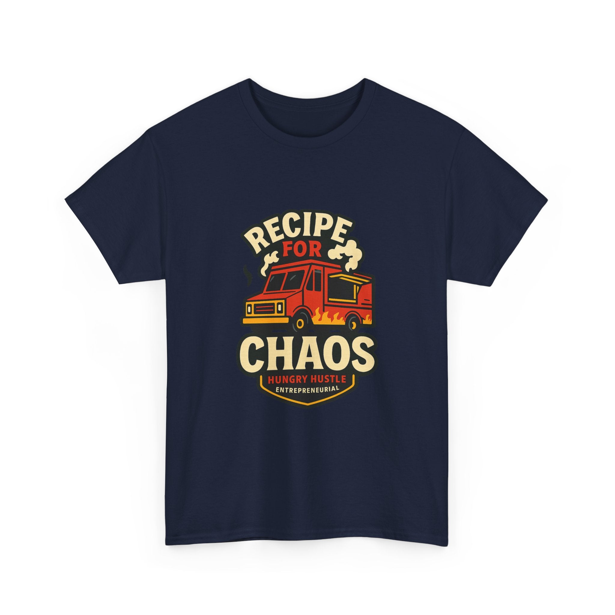 Food Truck Owner Recipe For Chaos T-Shirt