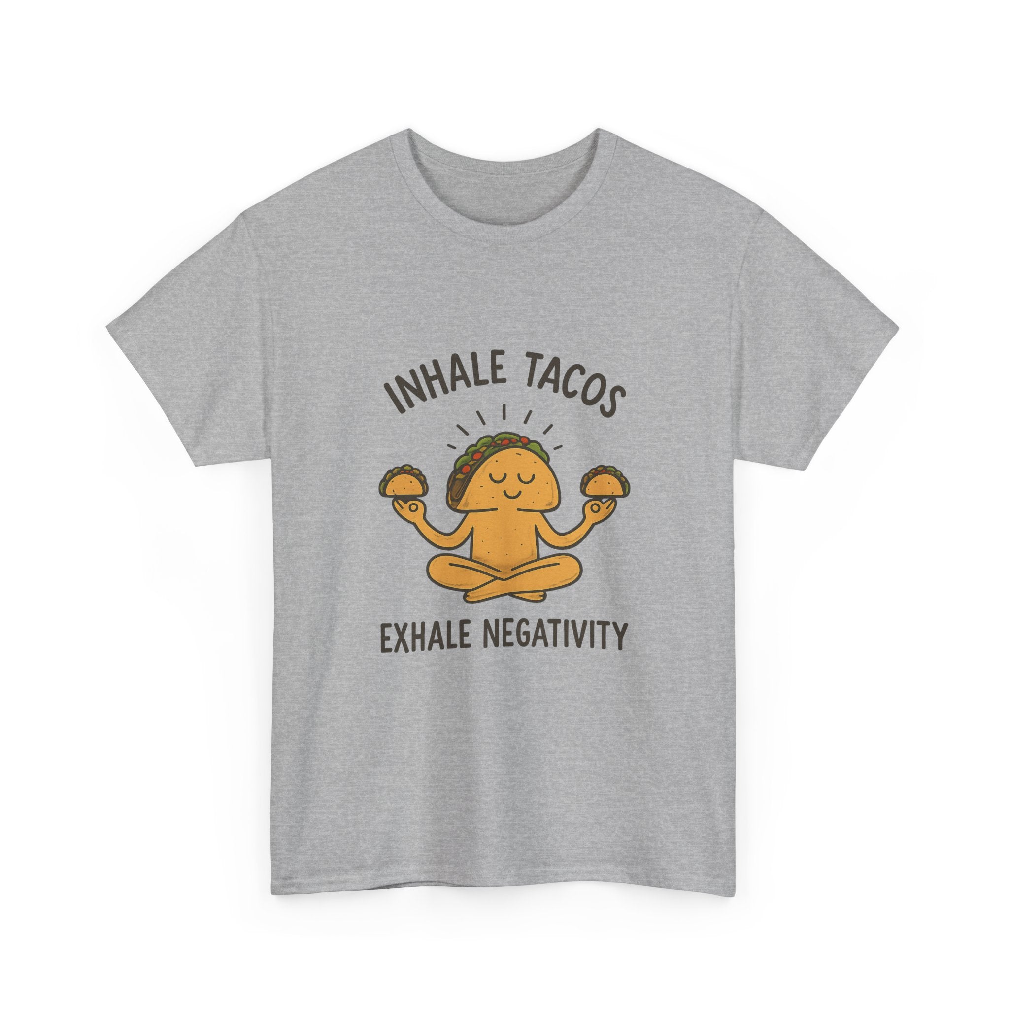 Inhale Tacos Exhale Negativity Foodie T-Shirt | Unique Gift | Graphic Tee