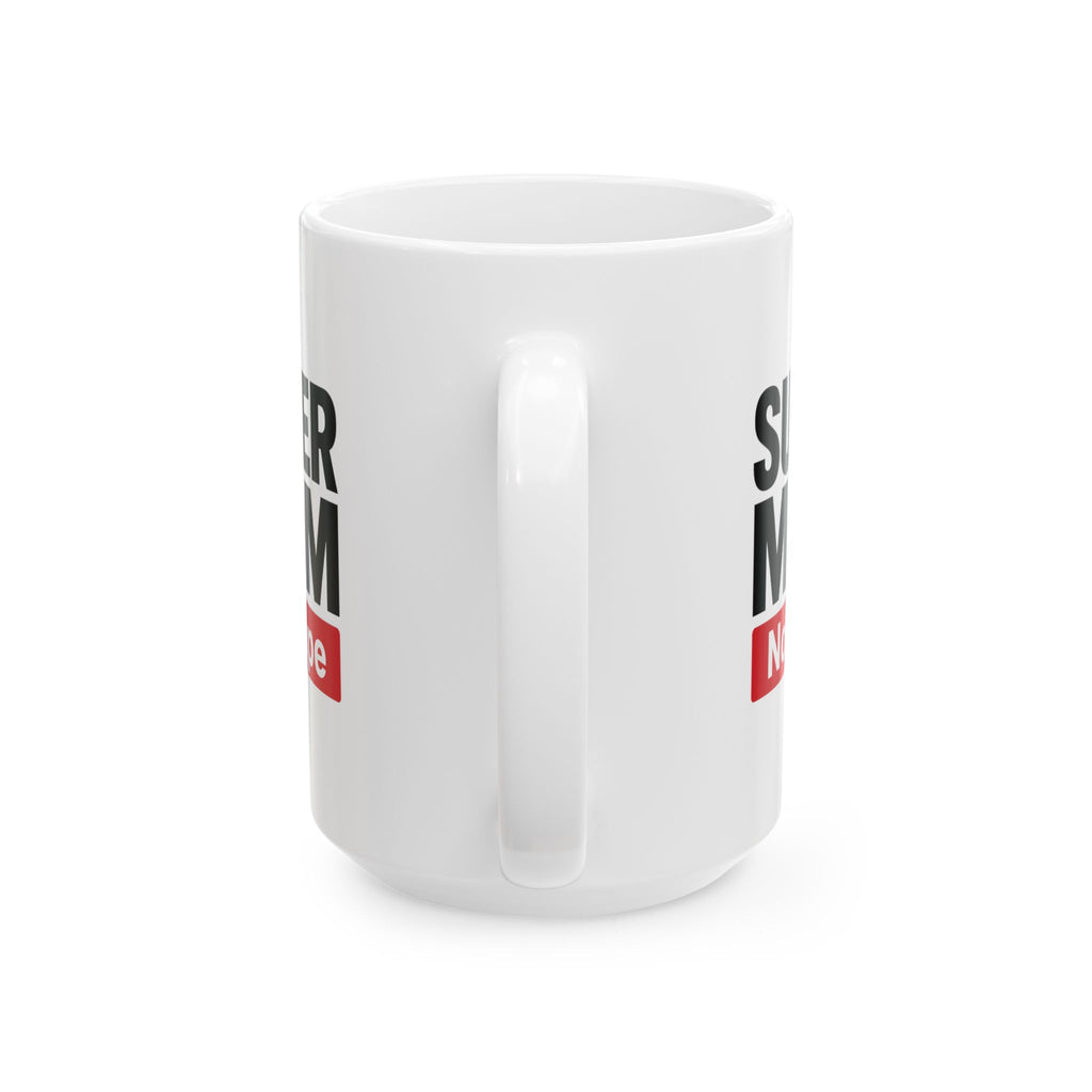 Officially A Supermom Send Backup Coffee Mug | Funny Mom Humor | Ceramic Mug