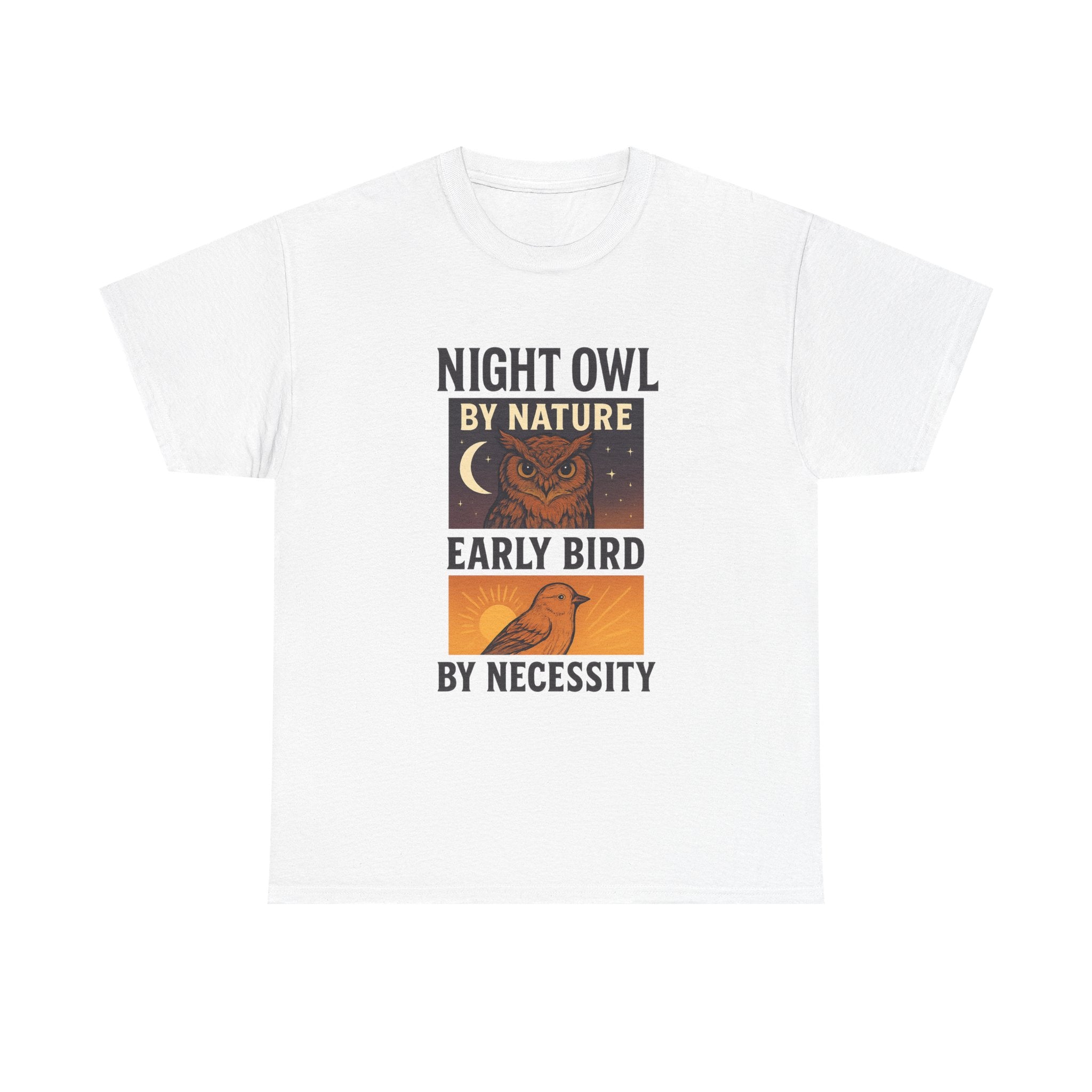 Night Owl by Nature Early Bird by Necessity T-Shirt | Bird Lover Gift | Graphic Tee