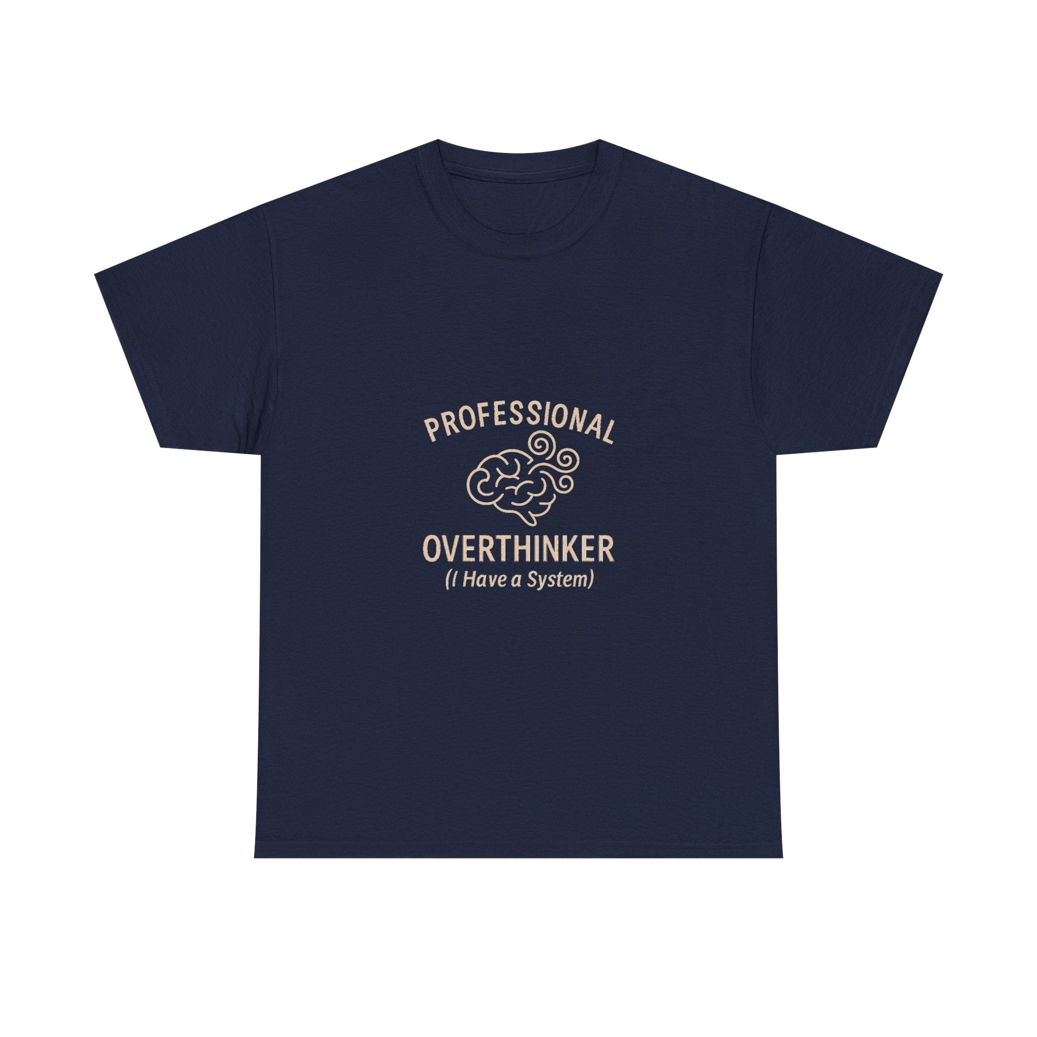 Professional Overthinker T-Shirt | Unique Gift | Graphic Tee