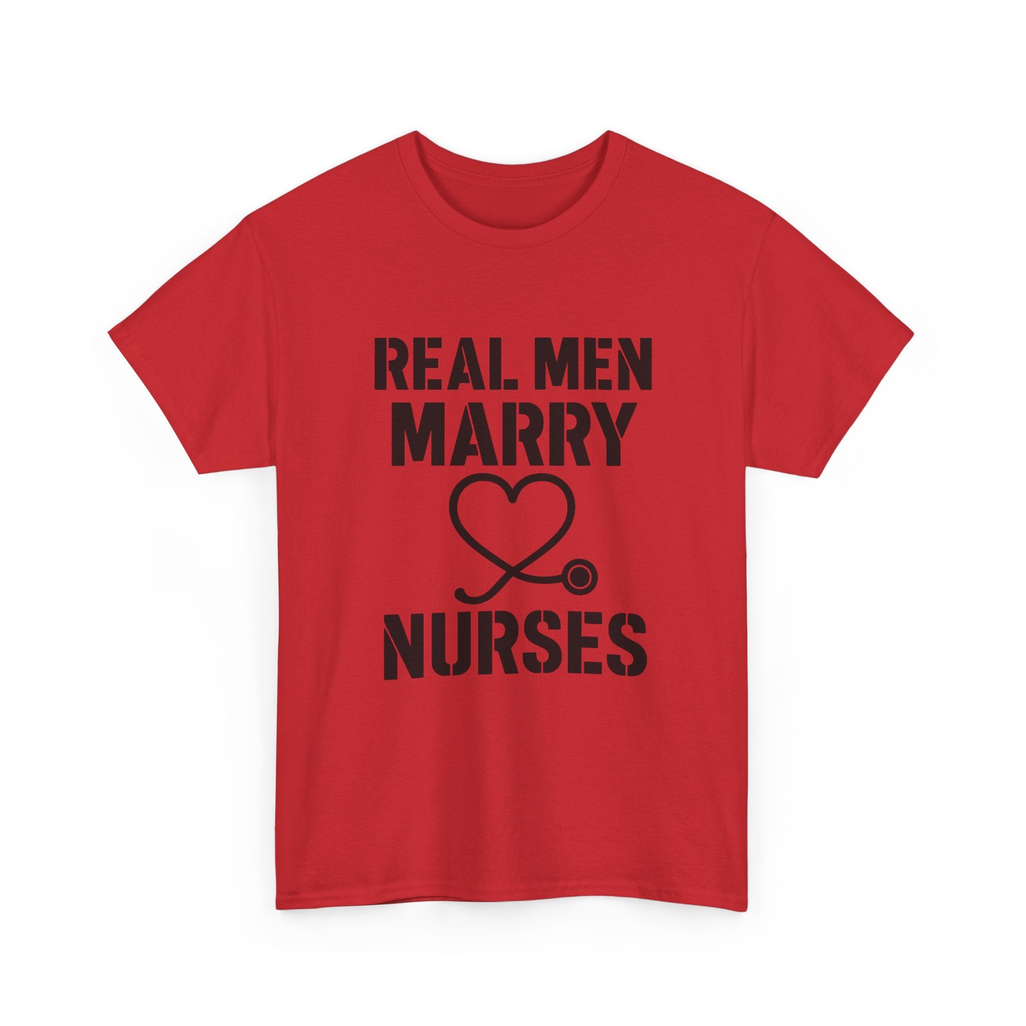 Real Men Marry Nurses Husband T-Shirt | Nurse Gift | Graphic Tee