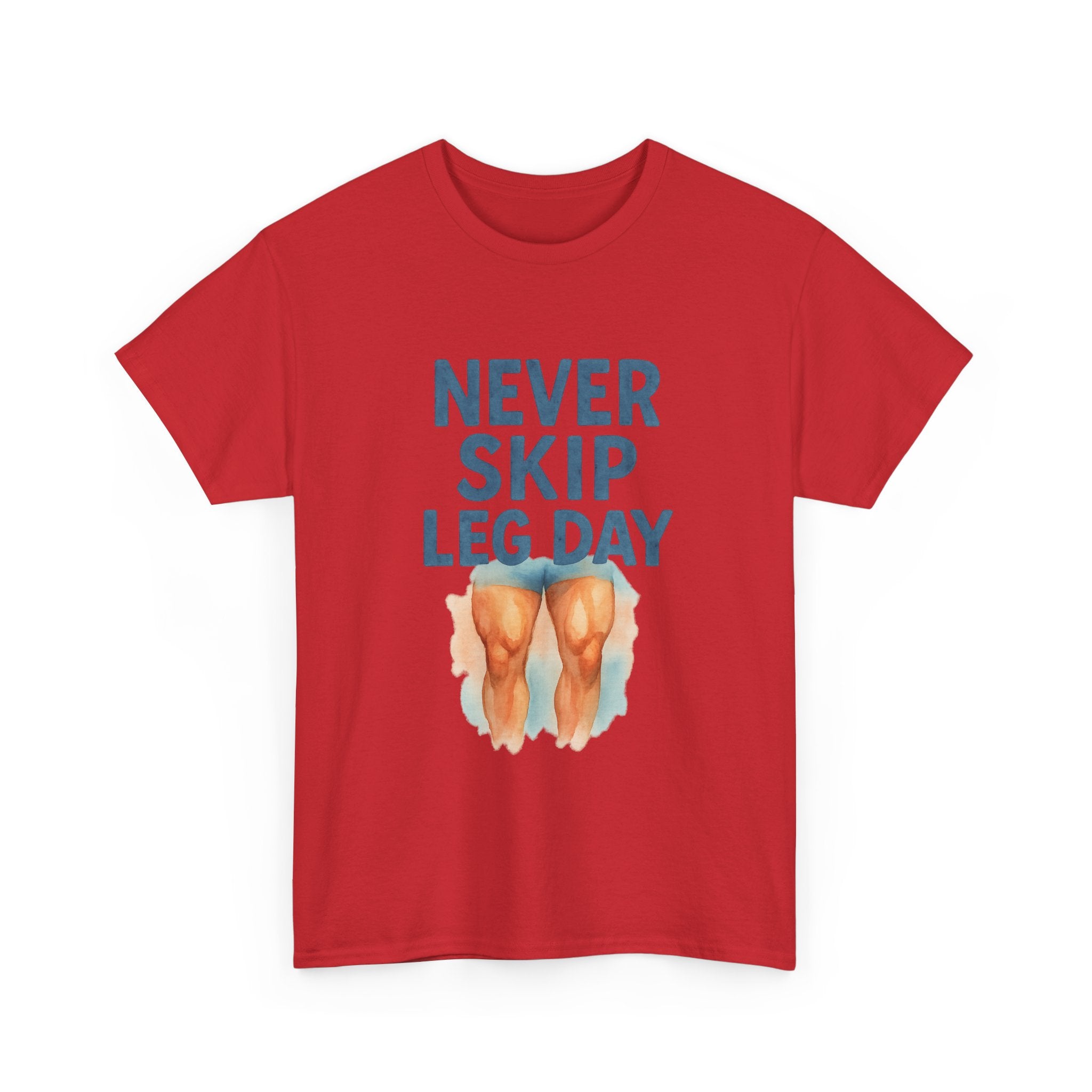Leg Day Is The Best Day Said No One T-Shirt | Funny Gym Humor | Graphic Tee