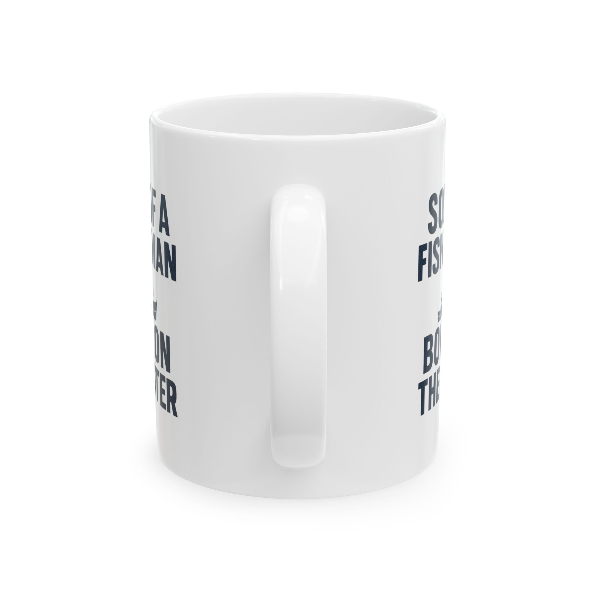 Son Of A Fisherman Born On The Water Coffee Mug | Unique Gift | Ceramic Mug