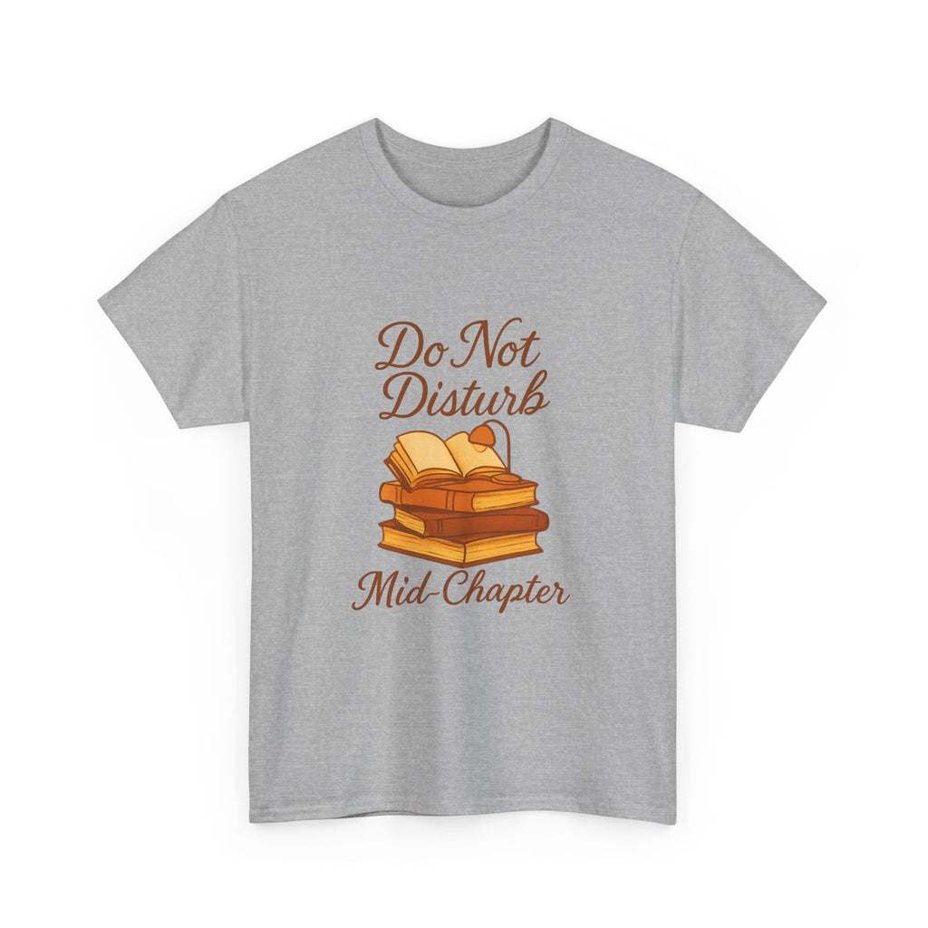 Bookworm Do Not Disturb Mid-Chapter T-Shirt