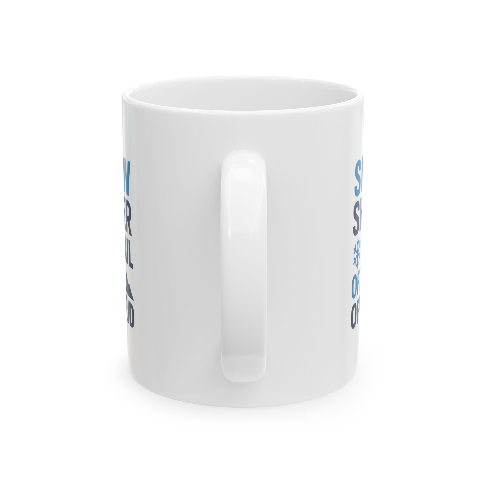 Snowshoer Off Trail Off Grid Fully Awake Coffee Mug | Unique Gift | Ceramic Mug