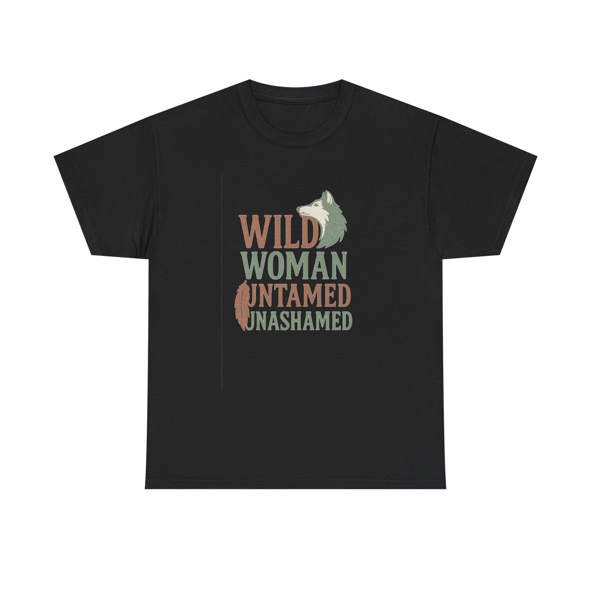 Wild Woman Untamed and Unashamed T-Shirt | Unique Gift | Graphic Tee