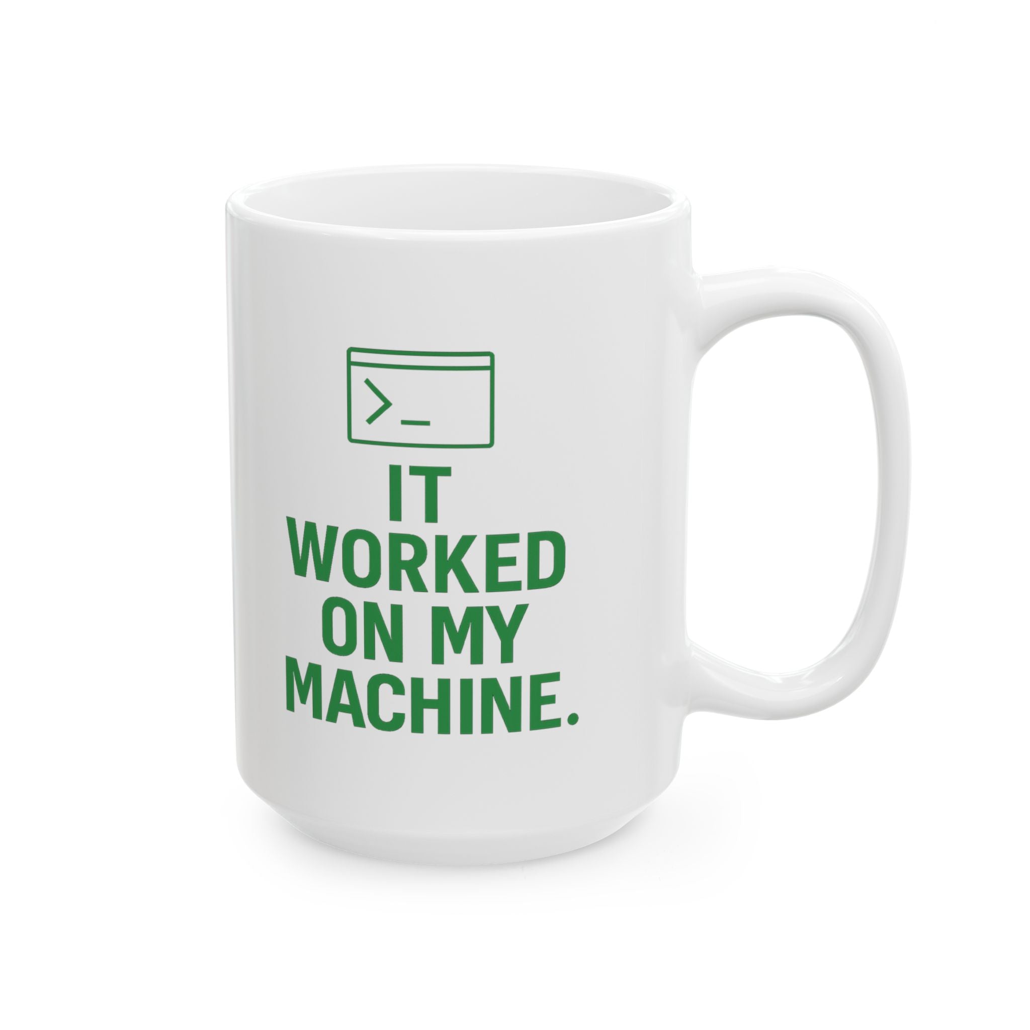 Web Developer It Worked On My Machine Coffee Mug | Unique Gift | Ceramic Mug