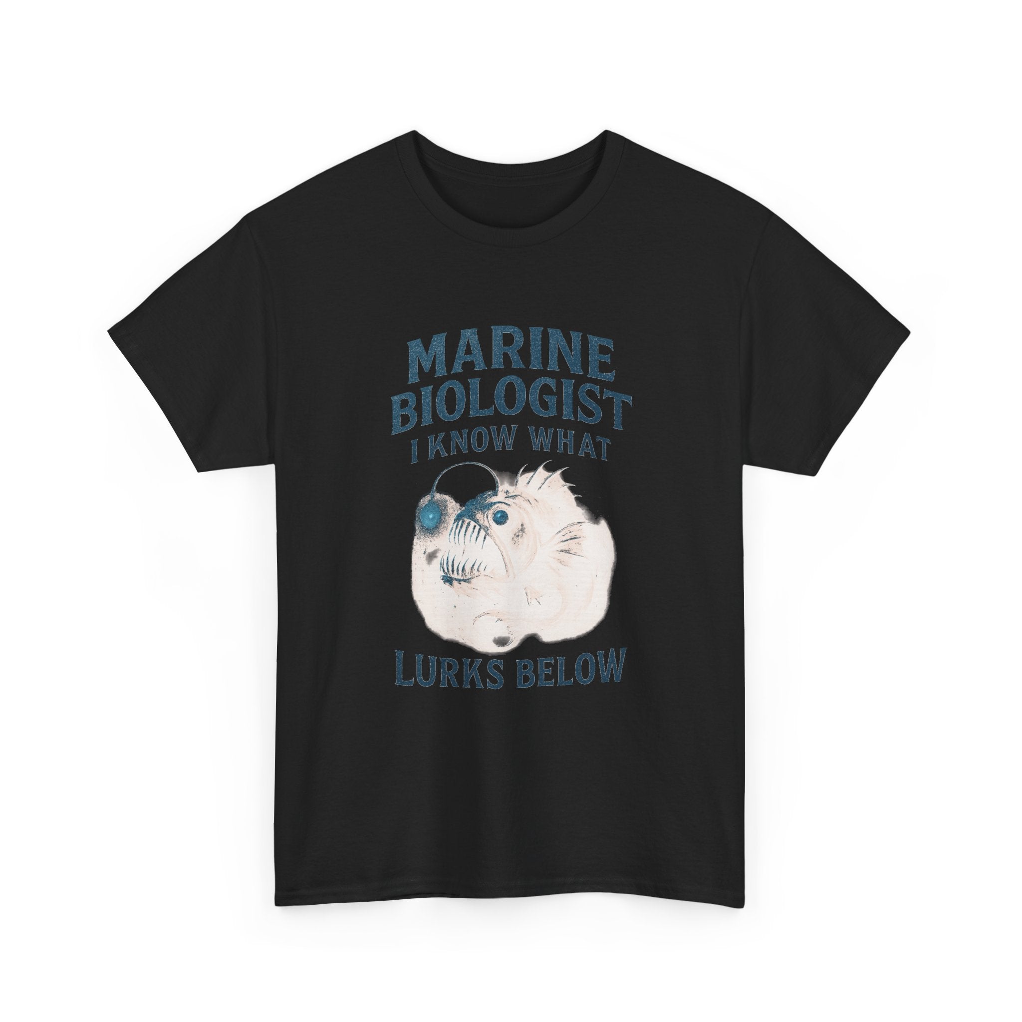 Marine Biologist I Know What Lurks Below T-Shirt | Unique Gift | Graphic Tee