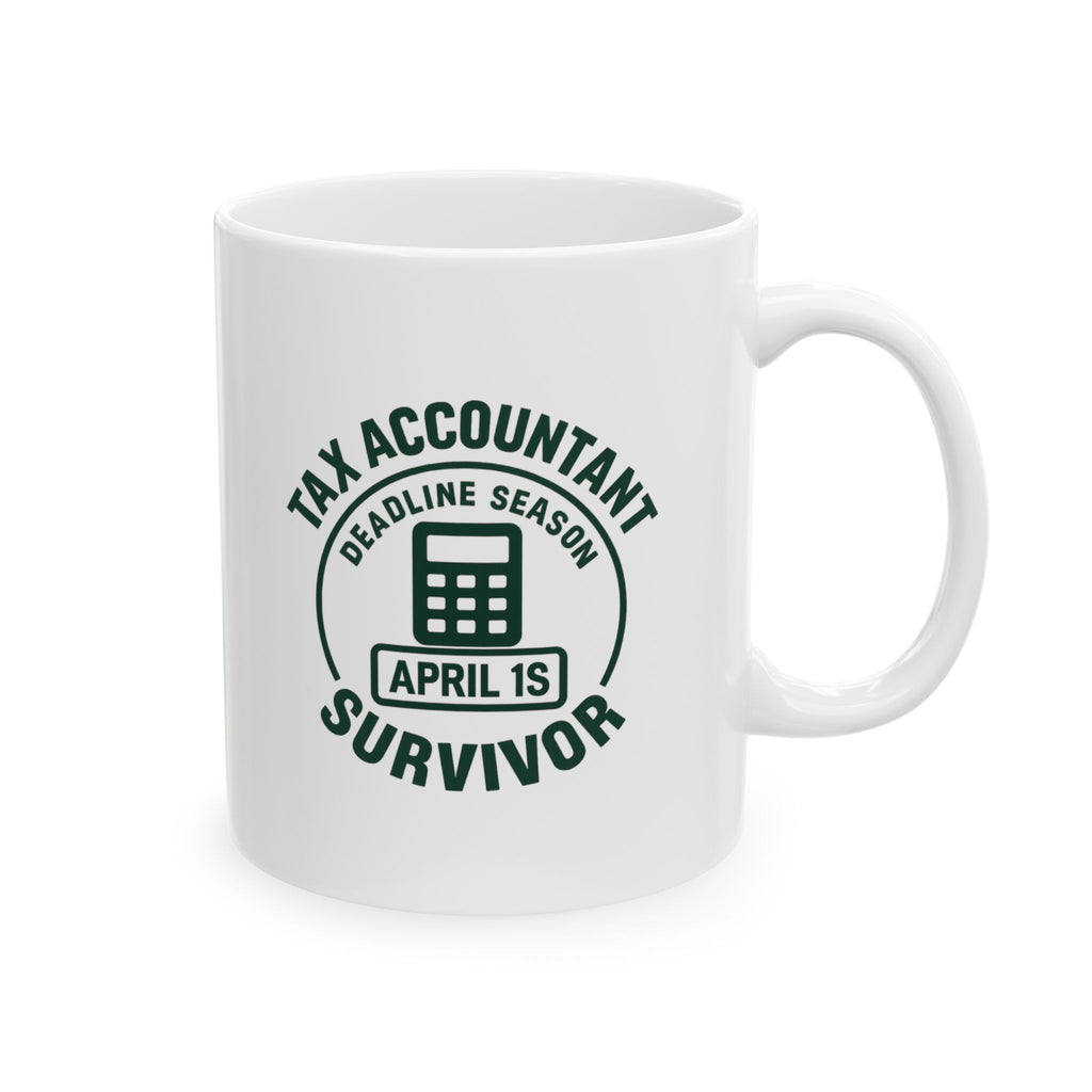 Tax Accountant Deadline Season Survivor Ceramic Mug