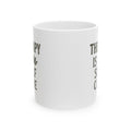 Therapy Is Self Care And So Is This Coffee Coffee Mug | Coffee Lover Gift | Ceramic Mug