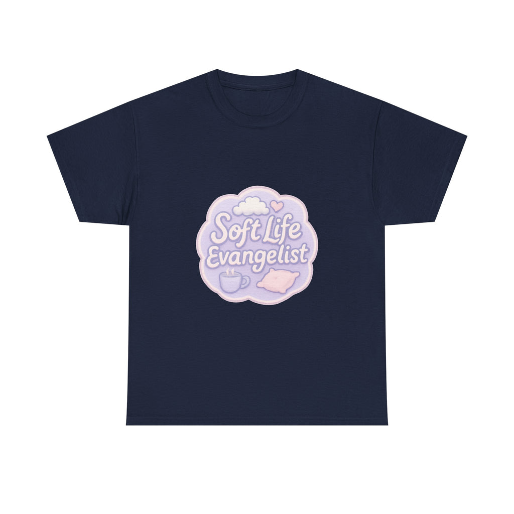 Soft Life Evangelist T-Shirt | Unique Gift | Graphic Tee