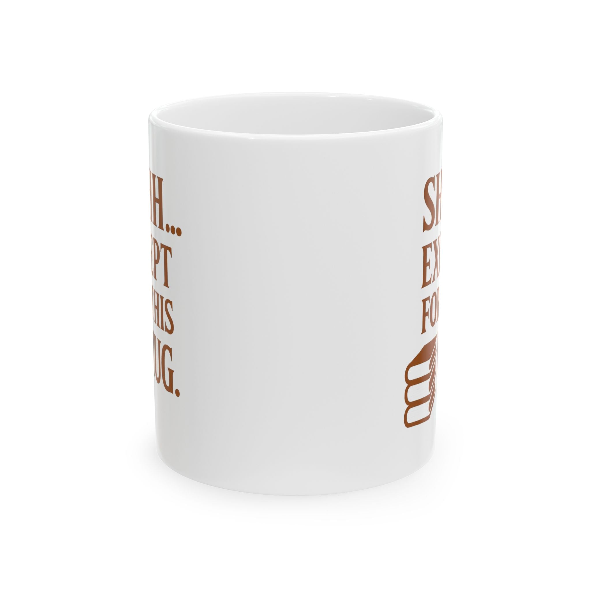 Librarian Shhh Except For This Mug Coffee Mug | Unique Gift | Ceramic Mug