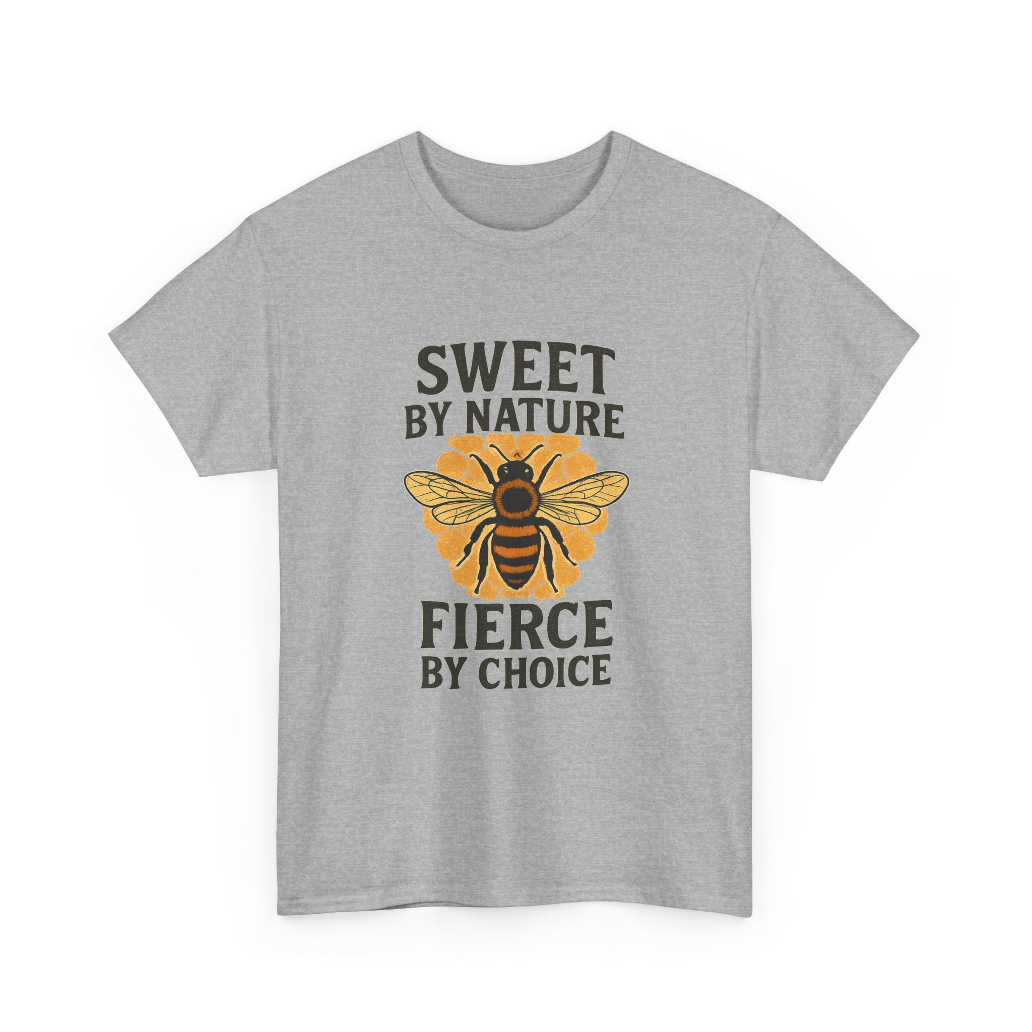 Beekeeper Sweet By Nature Fierce By Choice T-Shirt | Unique Gift | Graphic Tee