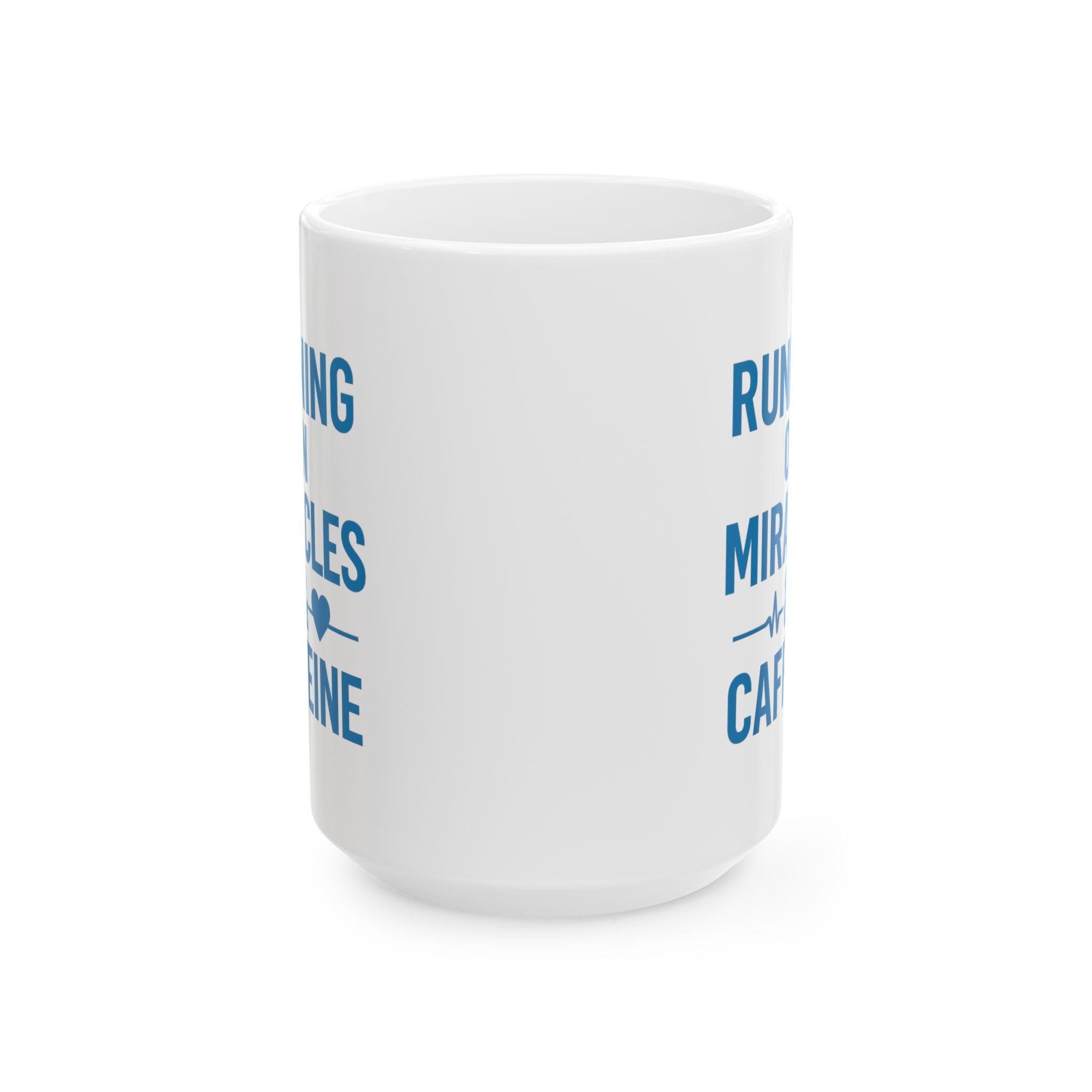 ICU Nurse Running On Miracles And Caffeine Coffee Mug | Nurse Gift | Ceramic Mug