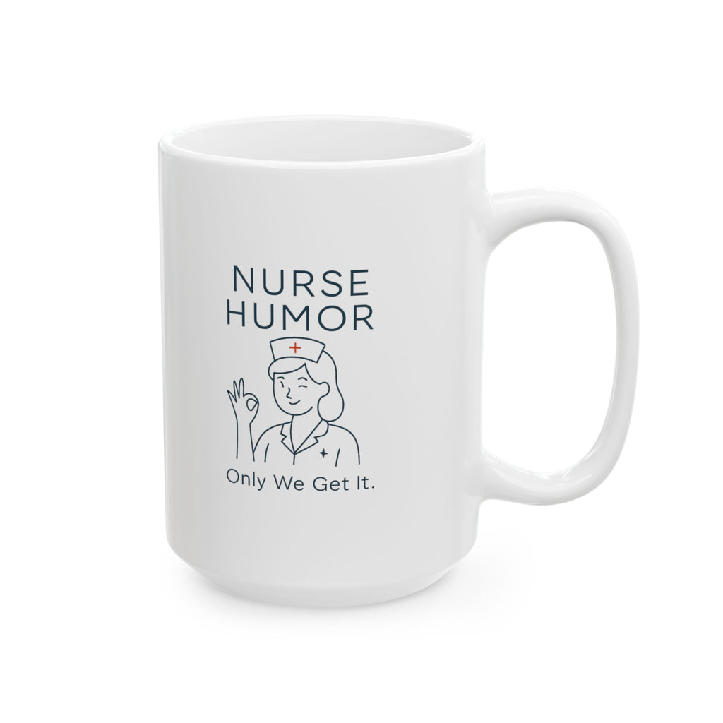 Nurse Humor Not For The Faint Of Heart Coffee Mug | Funny Nurse Gift | Ceramic Mug