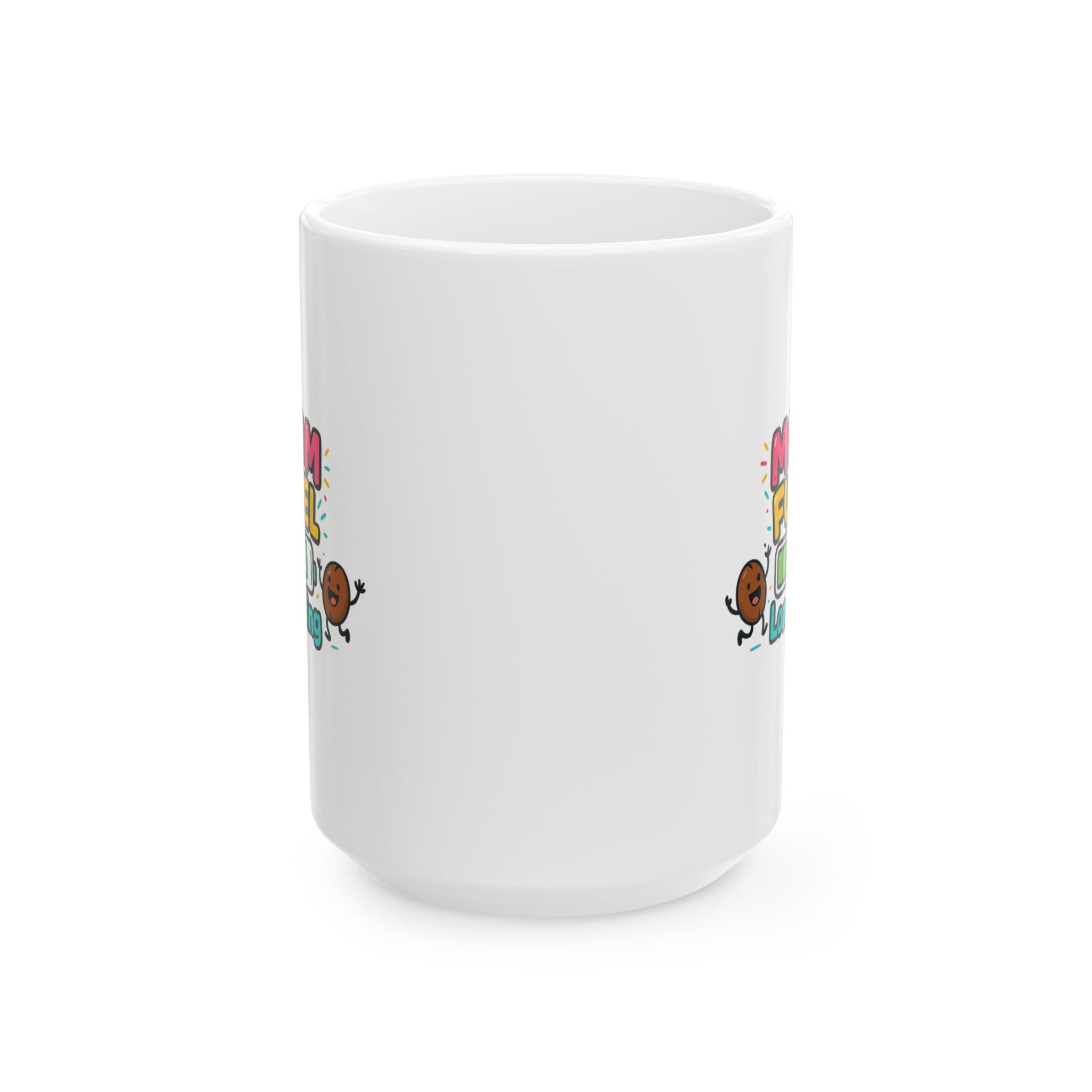 Mom Fuel Please Do Not Disturb Coffee Mug | Funny Mom Gift | Ceramic Mug