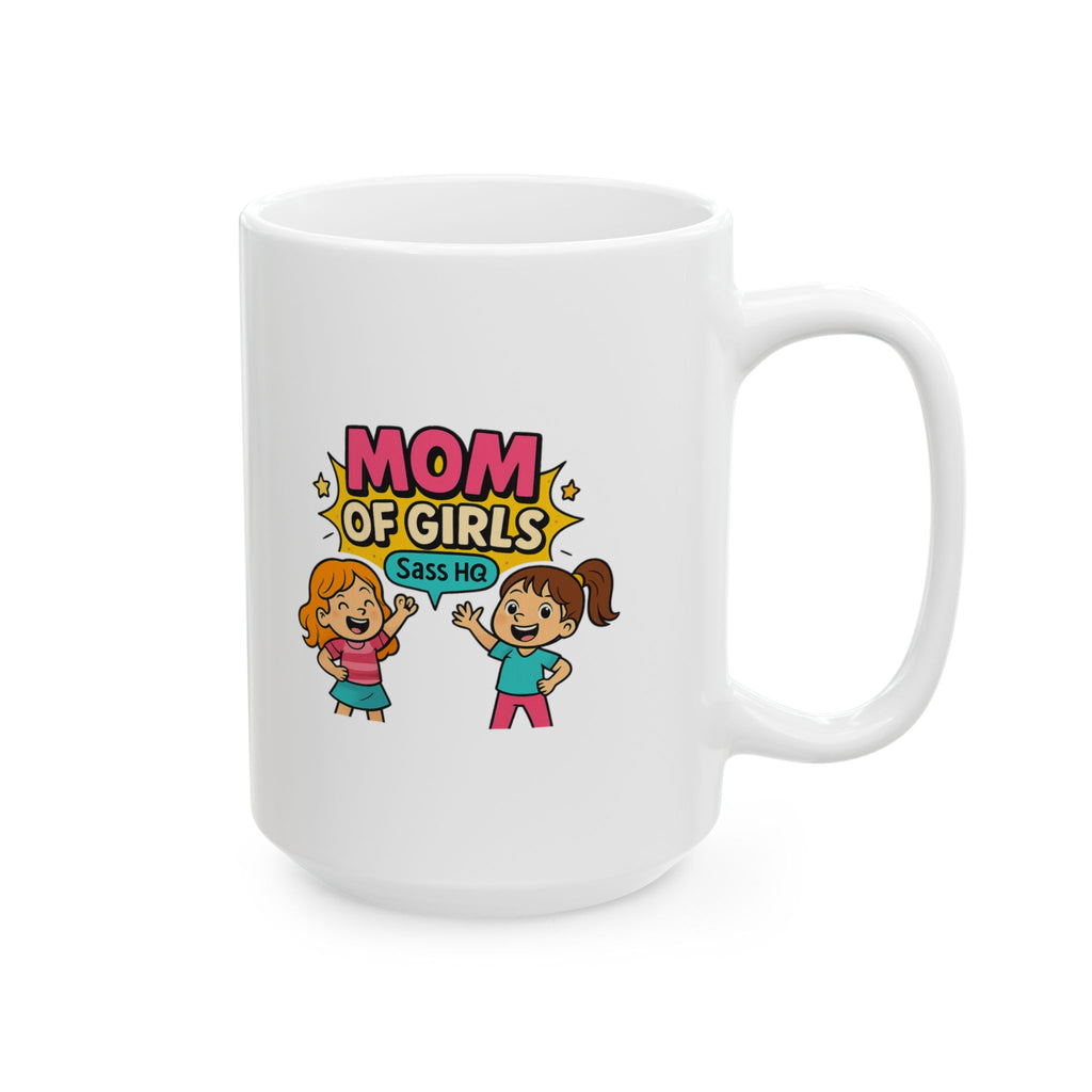 Outnumbered By Sass Mom Of Girls Coffee Mug | Funny Mom Gift | Ceramic Mug