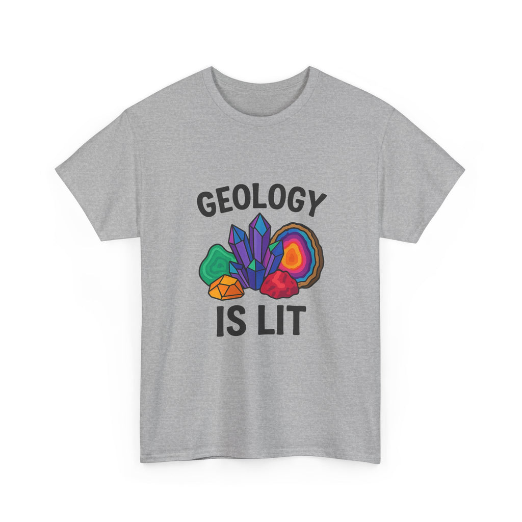 Rock Collector Geology Is Lit T-Shirt