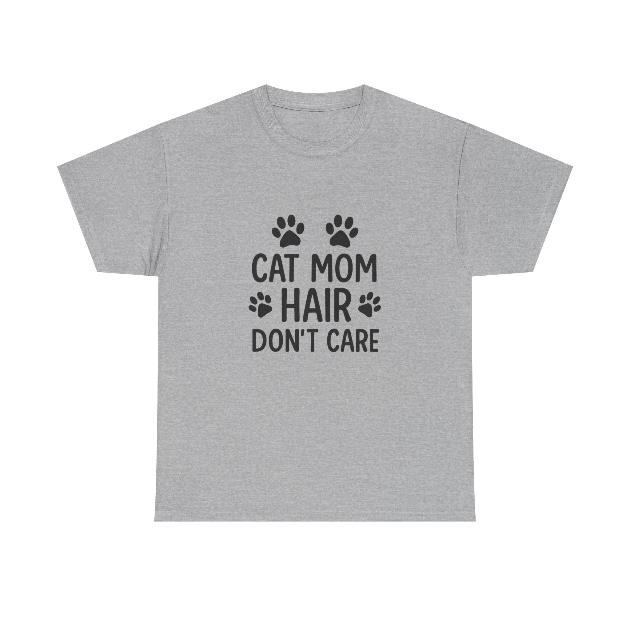 Cat Mom Hair Dont Care T-Shirt | Cat Lover Gift | Graphic Tee