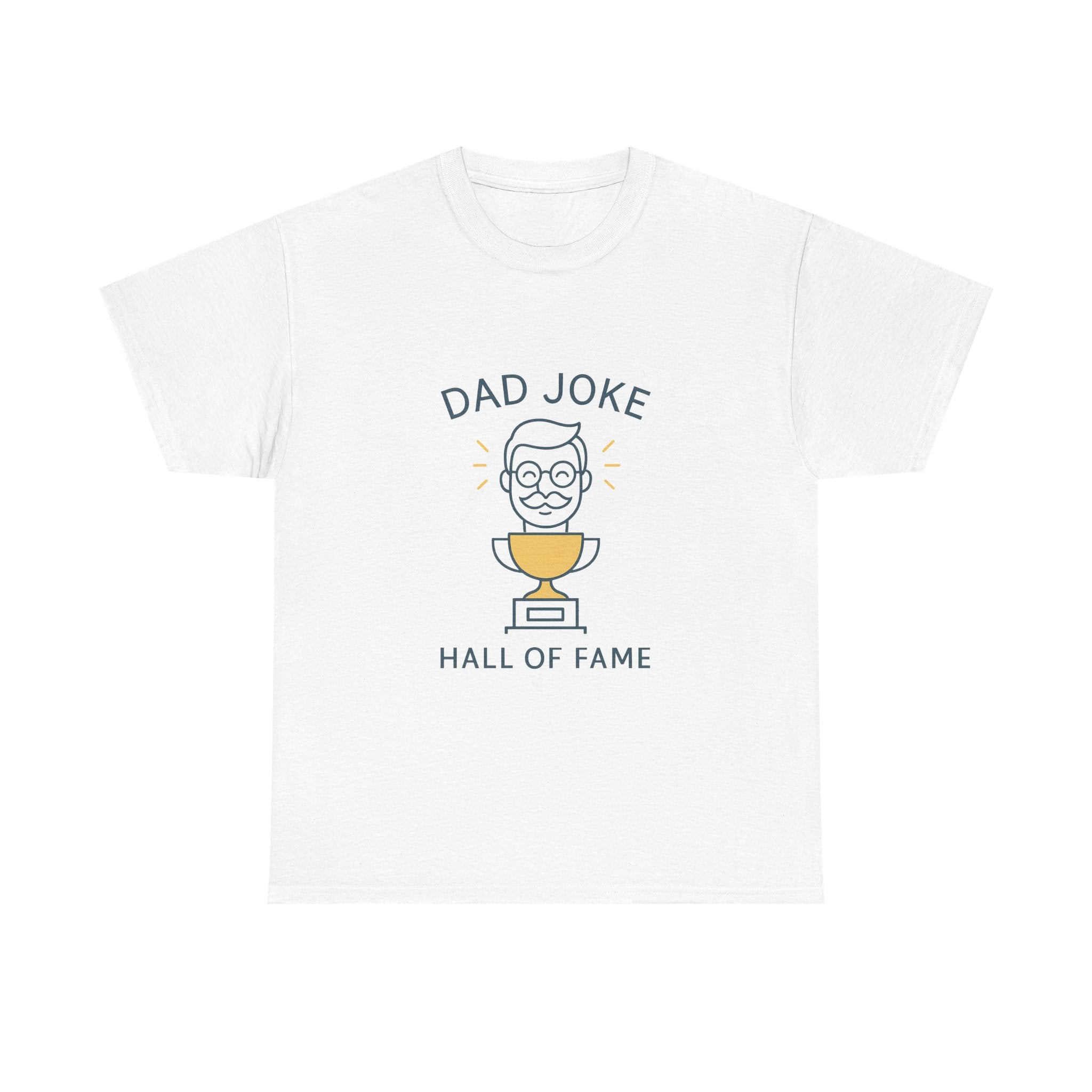 Dad Joke Hall Of Famer T-Shirt | Funny Dad Gift | Graphic Tee