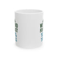 Weekend Forecast Mostly Trails Coffee Mug | Unique Gift | Ceramic Mug
