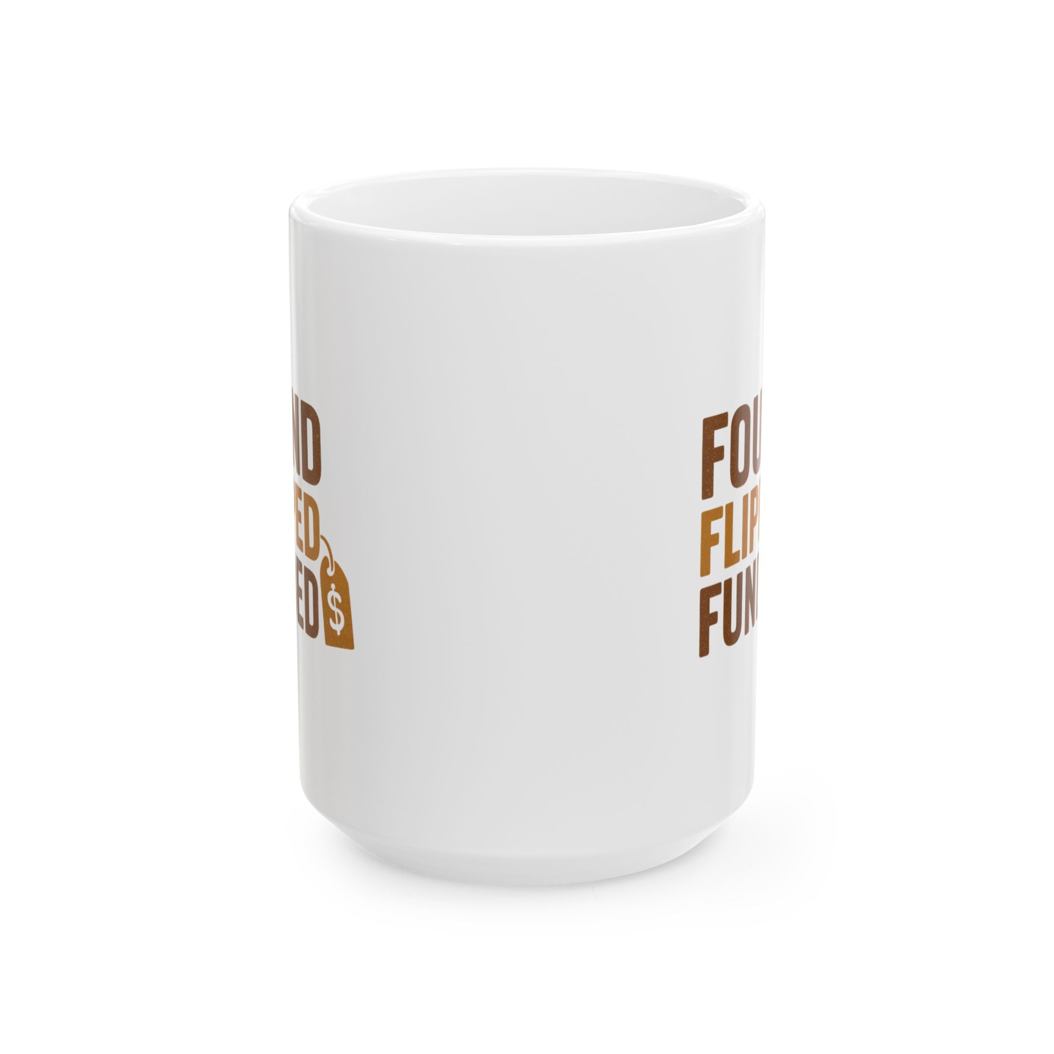 Flea Market Flipper Found It Flipped It Funded It Coffee Mug | Unique Gift | Ceramic Mug