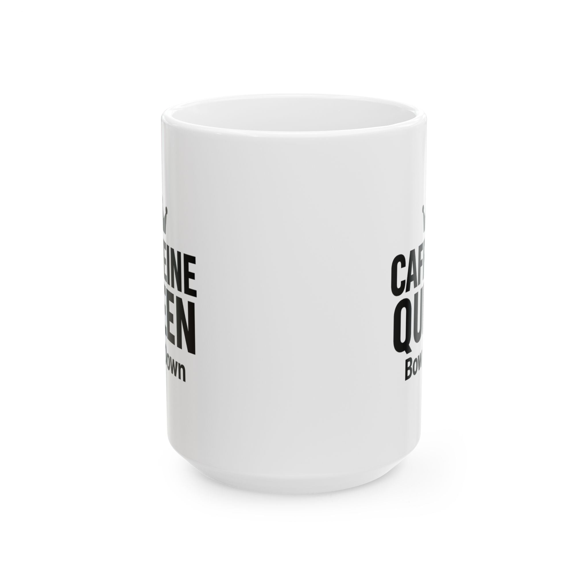 All Hail The Caffeine Queen Coffee Mug | Funny Coffee Queen Gift | Ceramic Mug