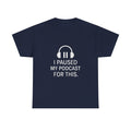 I Paused My Podcast For This Funny T-Shirt | Funny Gift | Graphic Tee