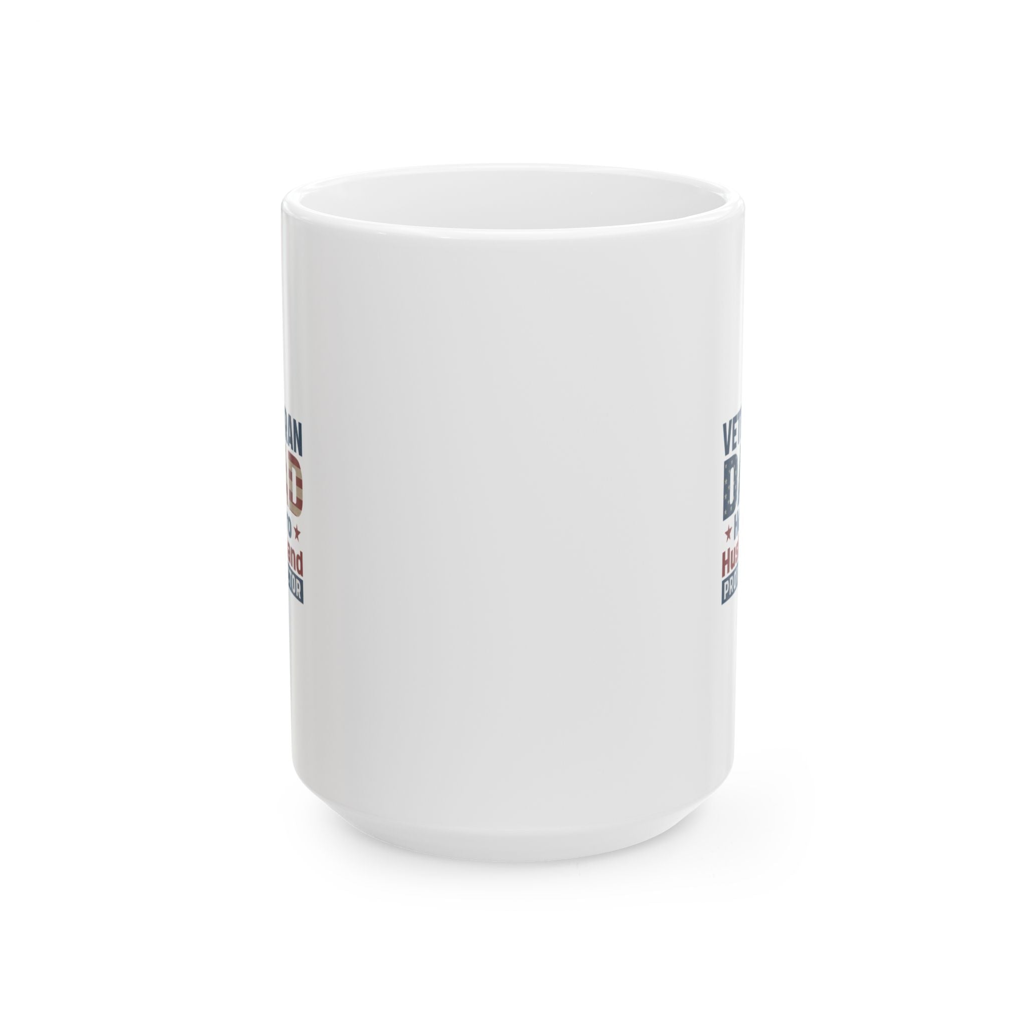 Veteran Dad Hero Husband Protector Ceramic Mug