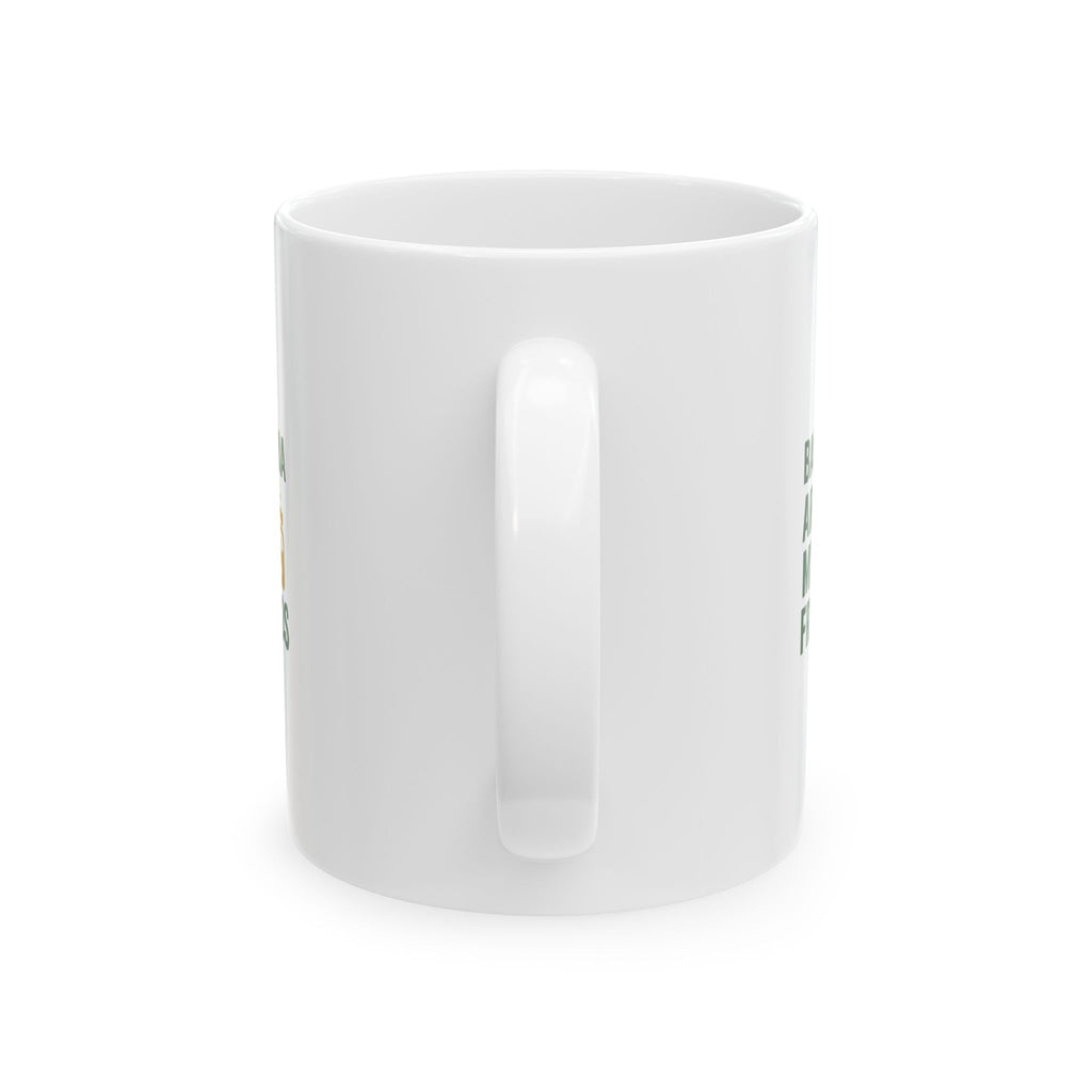Fermentation Nerd Bacteria Are My Friends Coffee Mug | Unique Gift | Ceramic Mug