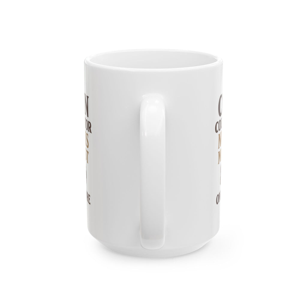 Coin Collector Numismatist One More Roll Coffee Mug | Unique Gift | Ceramic Mug