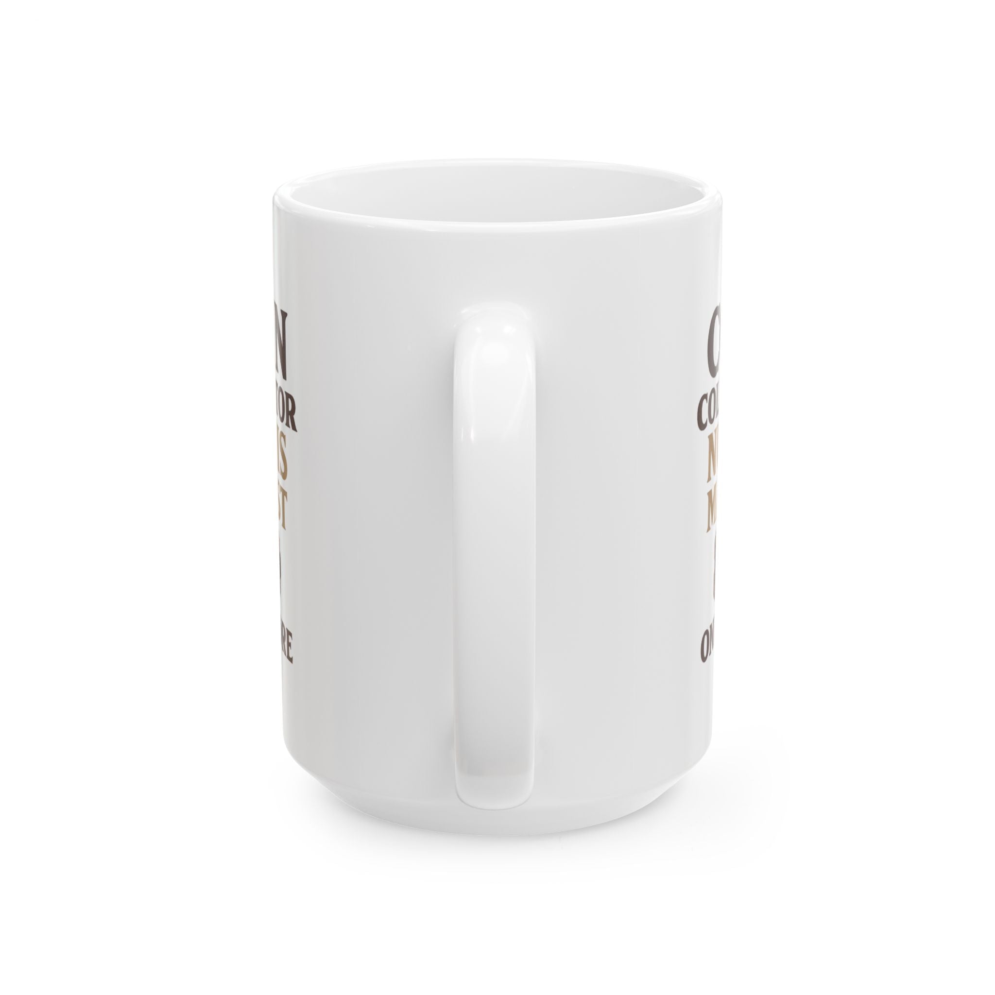 Coin Collector Numismatist One More Roll Coffee Mug | Unique Gift | Ceramic Mug