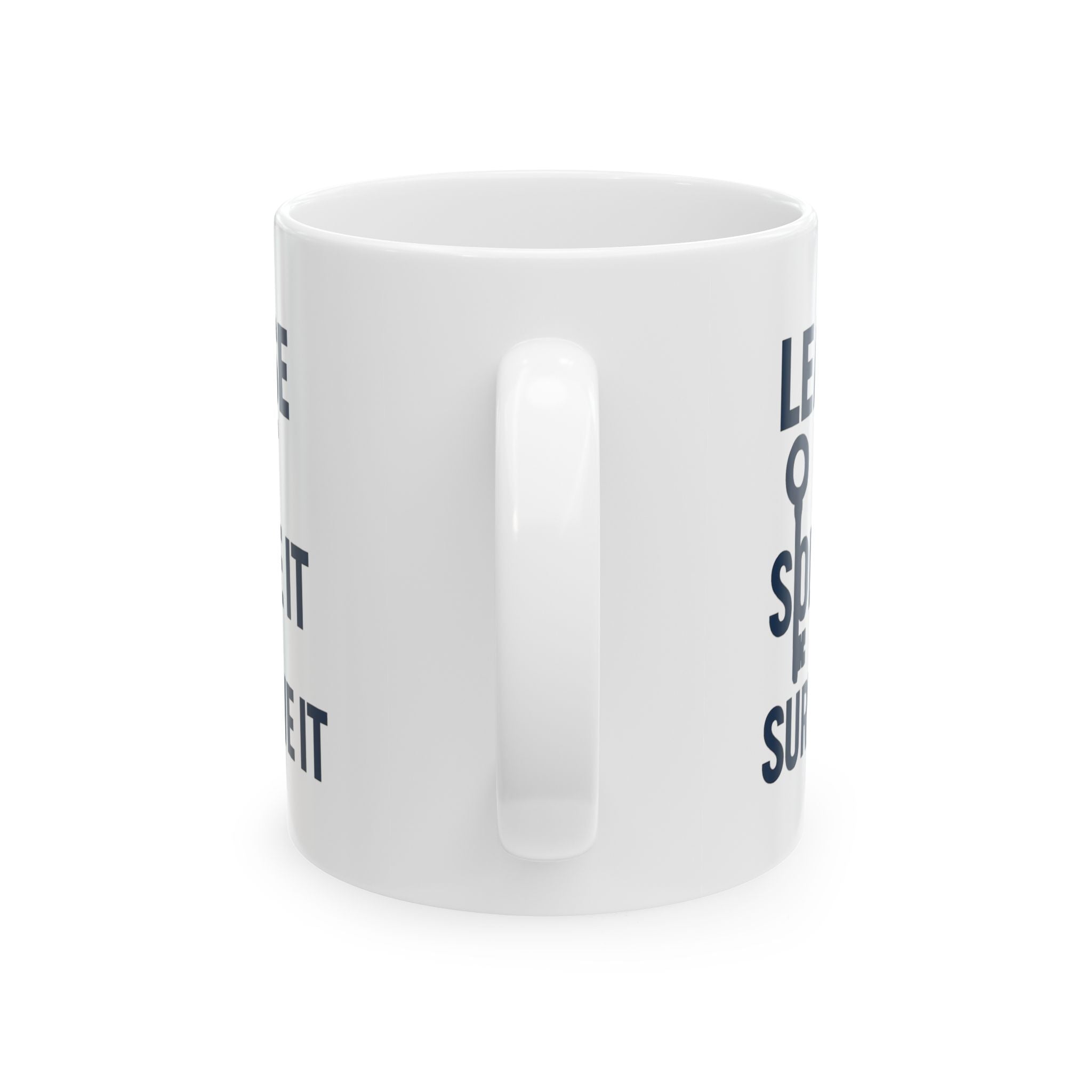 Property Manager Lease It Solve It Survive It Coffee Mug | Unique Gift | Ceramic Mug