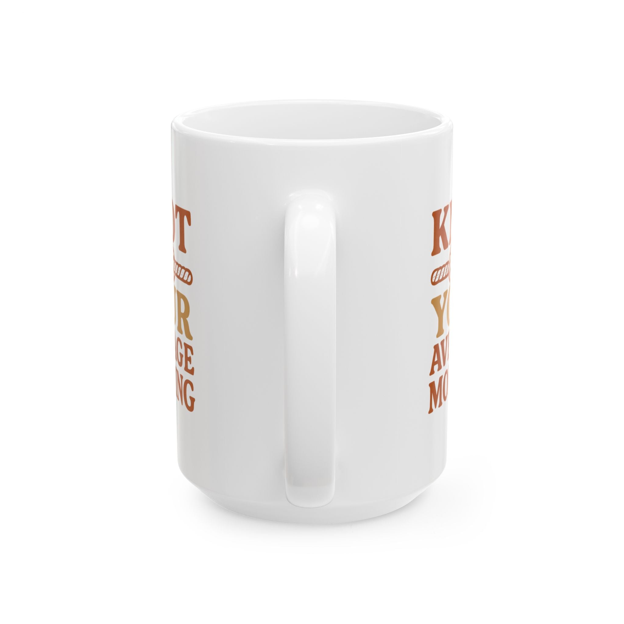 Macrame Artist Knot Your Average Morning Coffee Mug | Unique Gift | Ceramic Mug