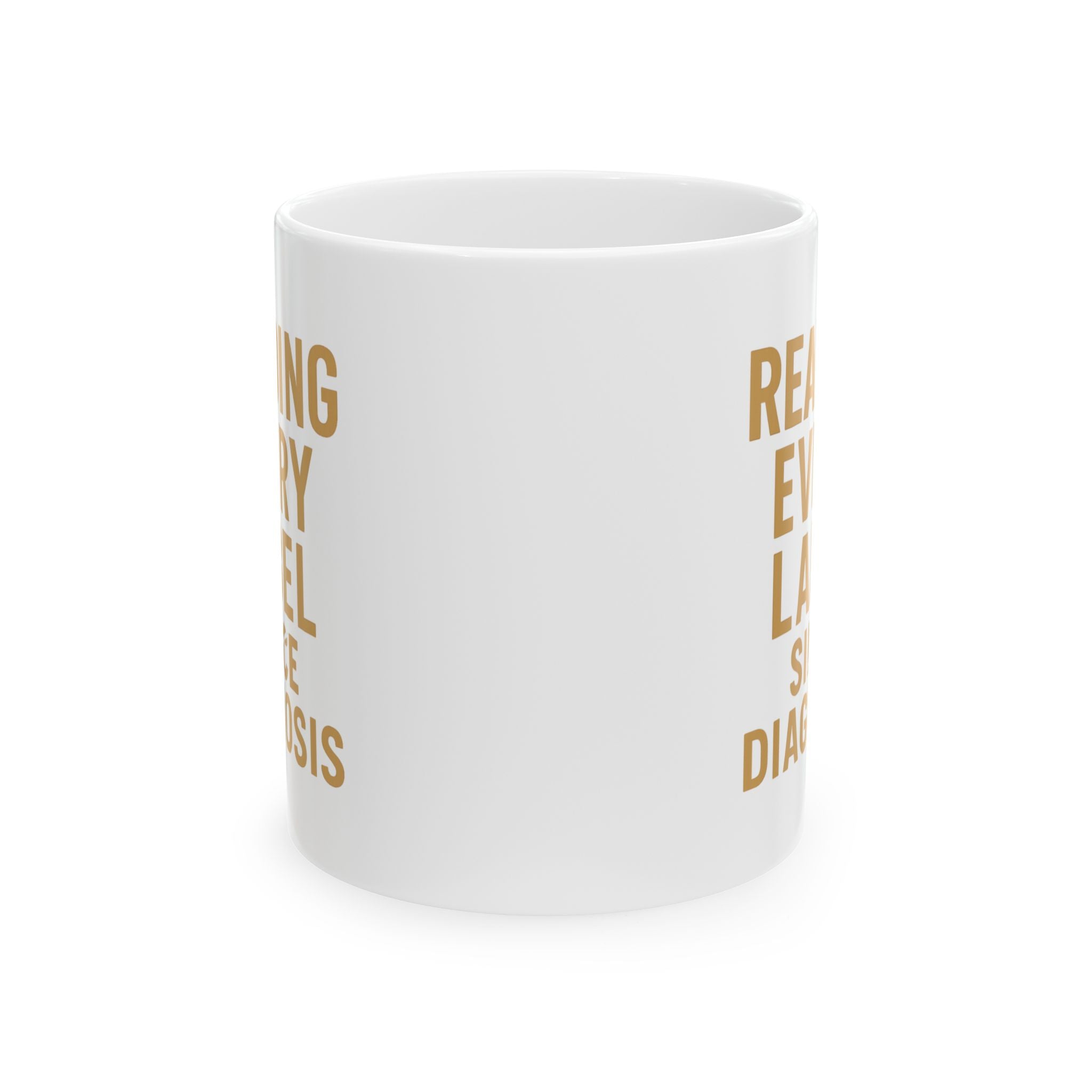 Celiac Warrior Reading Every Label Since Diagnosis Coffee Mug | Unique Gift | Ceramic Mug