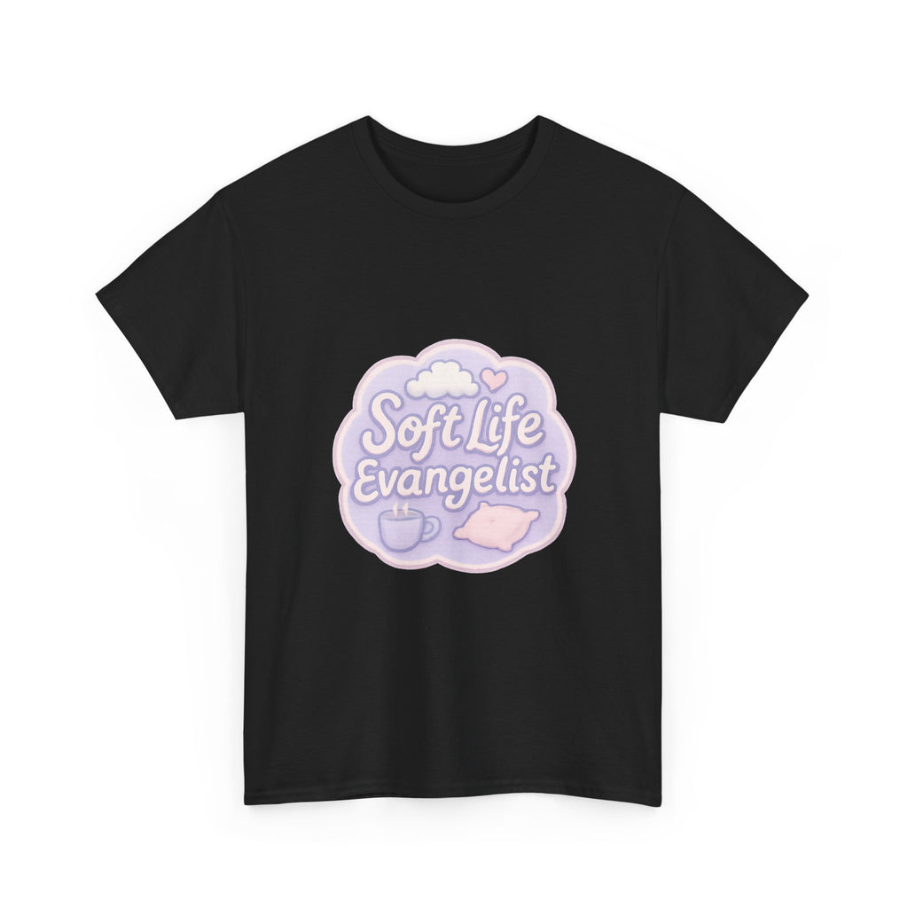 Soft Life Evangelist T-Shirt | Unique Gift | Graphic Tee