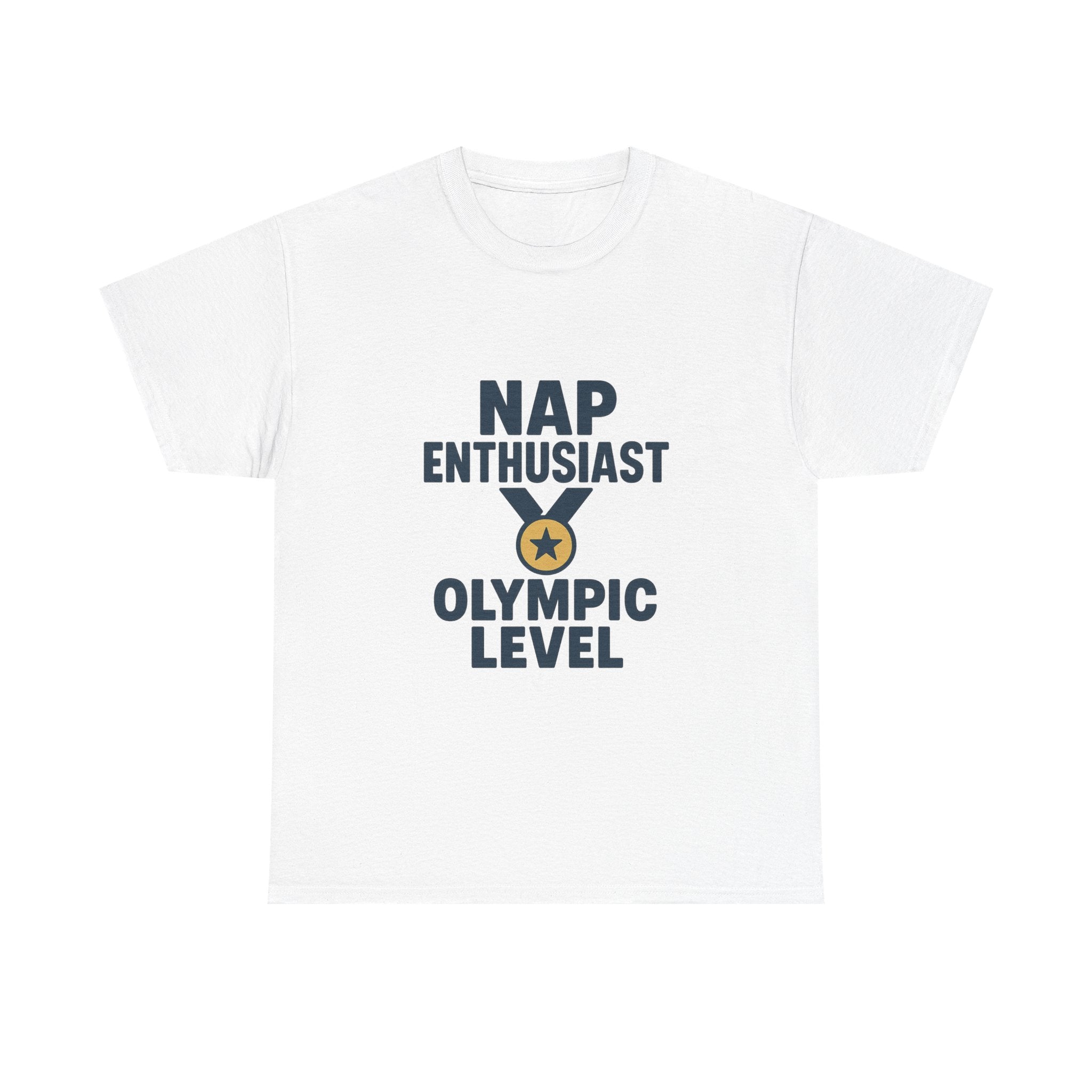Nap Enthusiast Olympic Level T-Shirt | Unique Gift | Graphic Tee