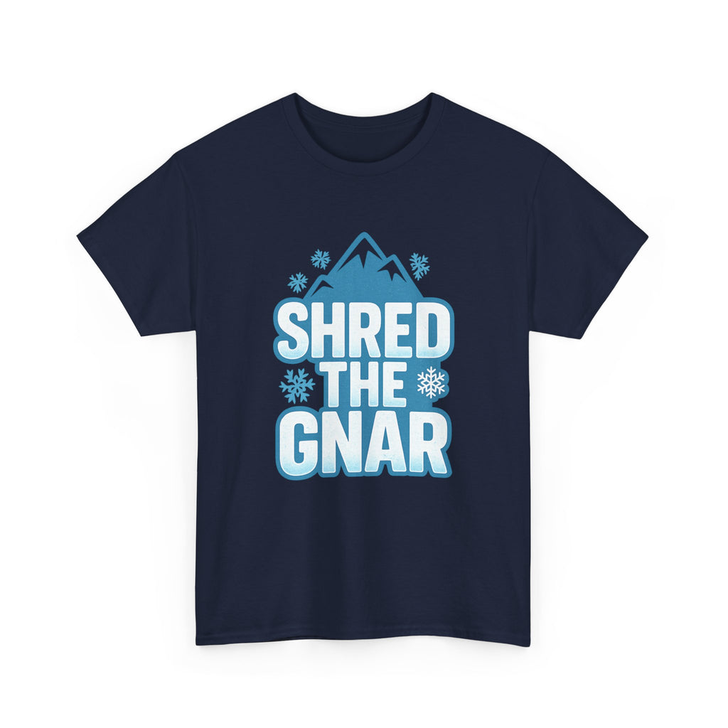 Snowboarder Shred The Gnar T-Shirt | Unique Gift | Graphic Tee