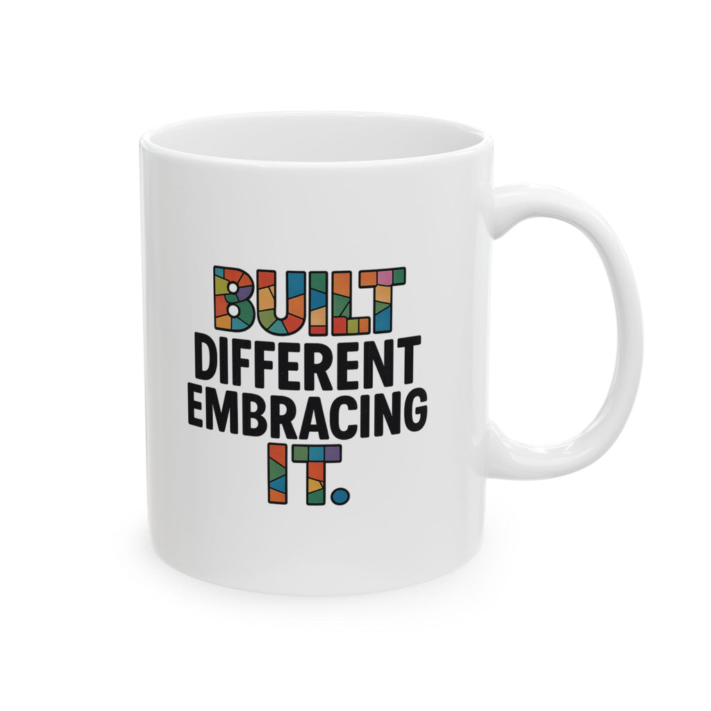 Sensory Processing Warrior Built Different Embracing It Coffee Mug | Unique Gift | Ceramic Mug