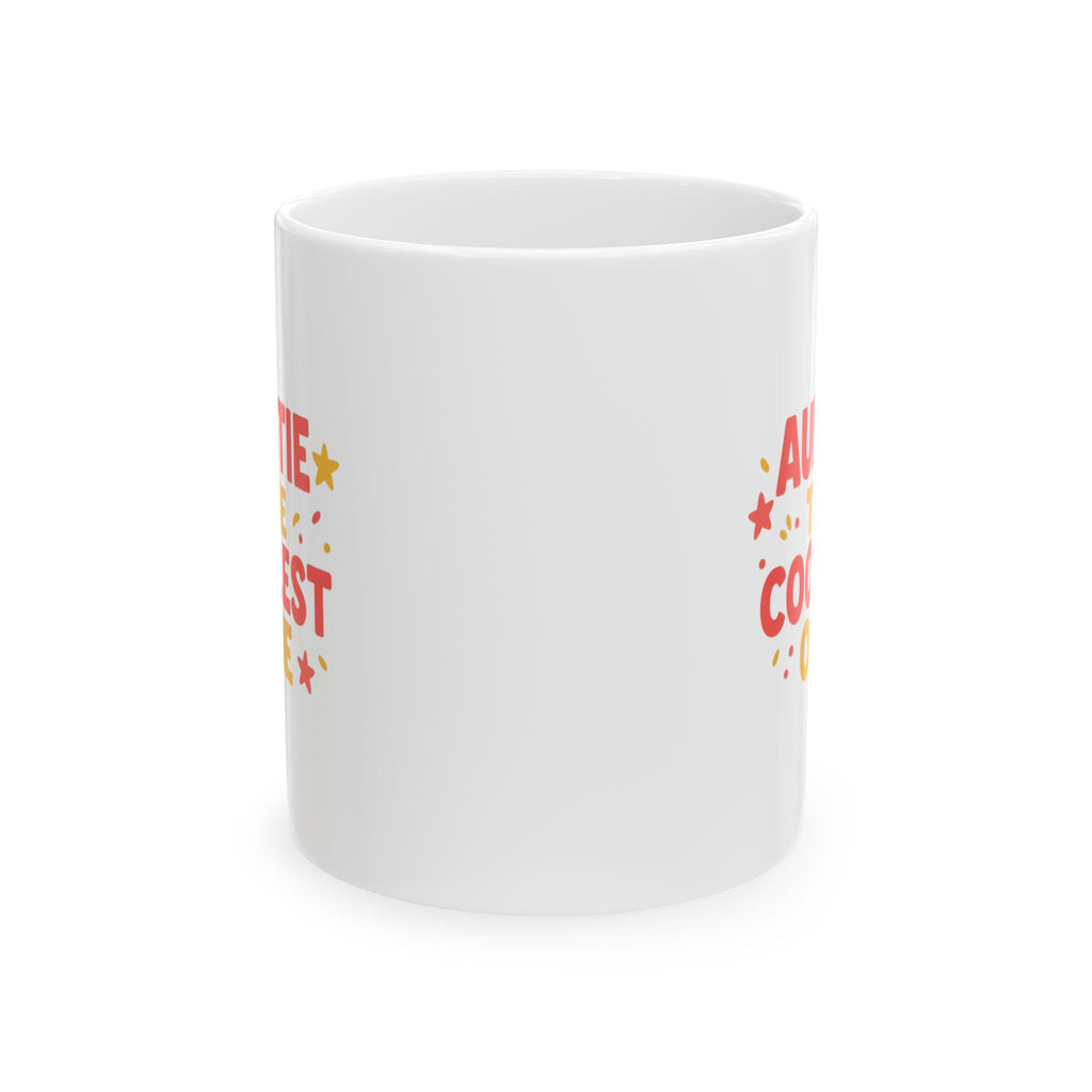 Auntie The Coolest One In The Family Coffee Mug | Unique Gift | Ceramic Mug