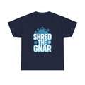 Snowboarder Shred The Gnar T-Shirt | Unique Gift | Graphic Tee