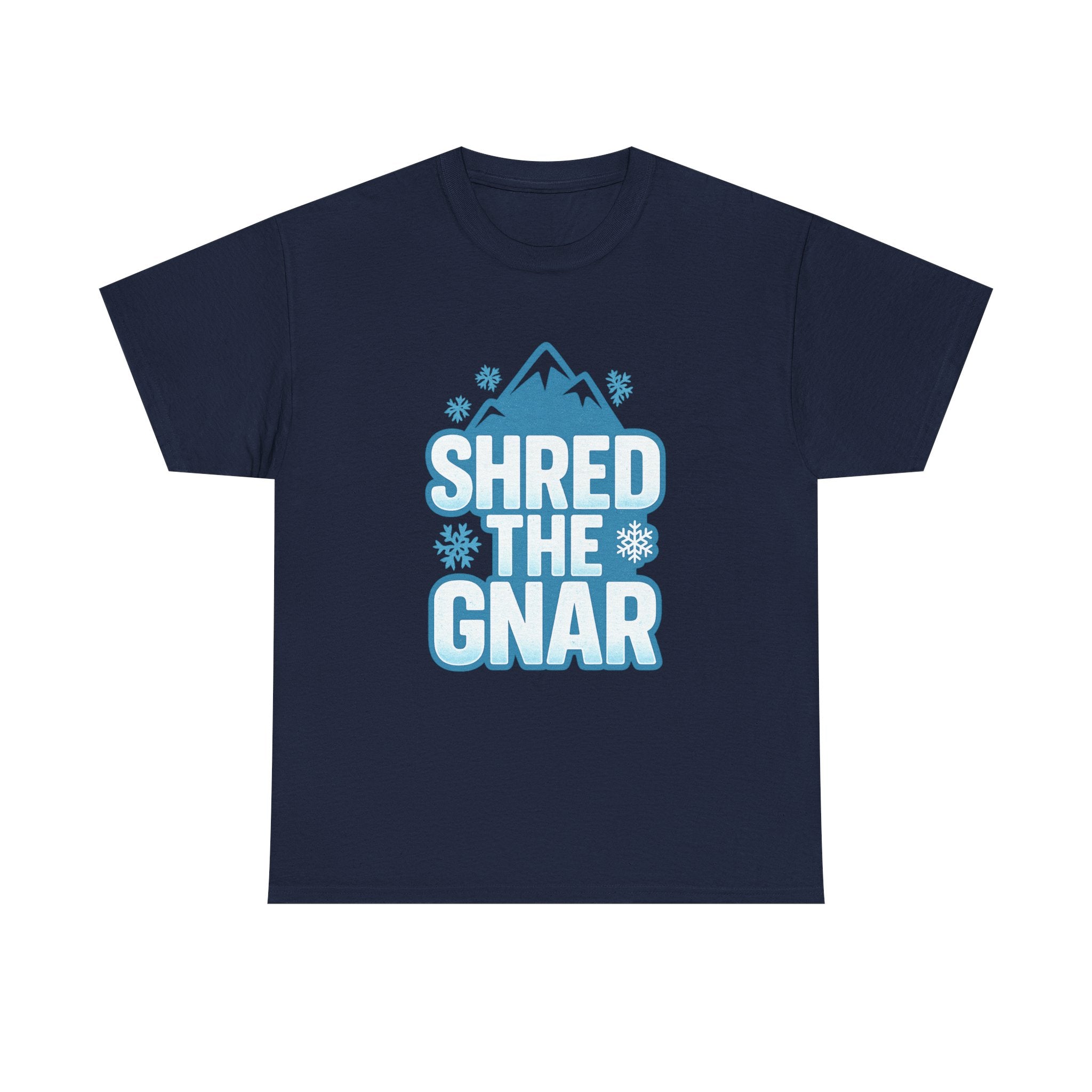 Snowboarder Shred The Gnar T-Shirt | Unique Gift | Graphic Tee