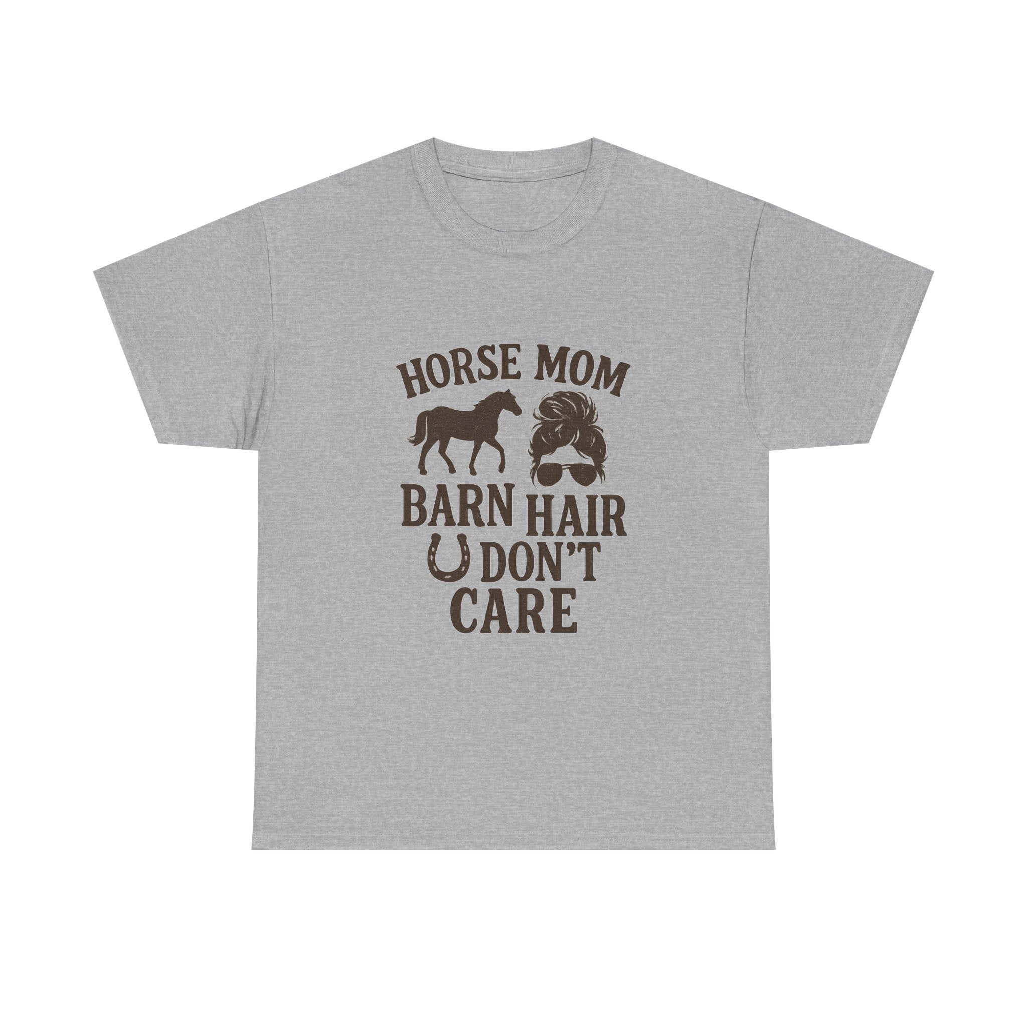 Horse Mom Barn Hair Dont Care T-Shirt | Gift for Mom | Graphic Tee