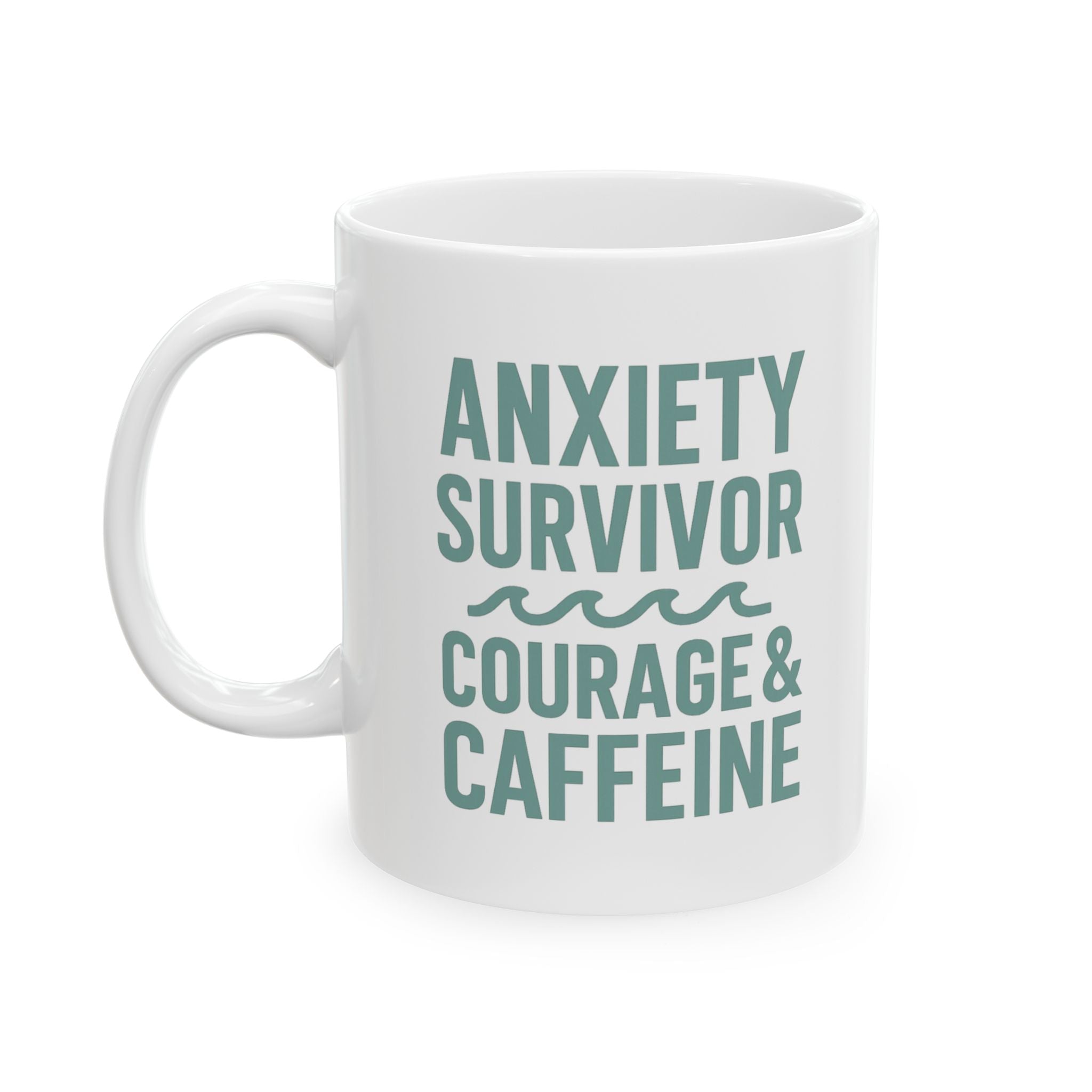 Anxiety Survivor Fueled By Courage And Caffeine Coffee Mug | Unique Gift | Ceramic Mug